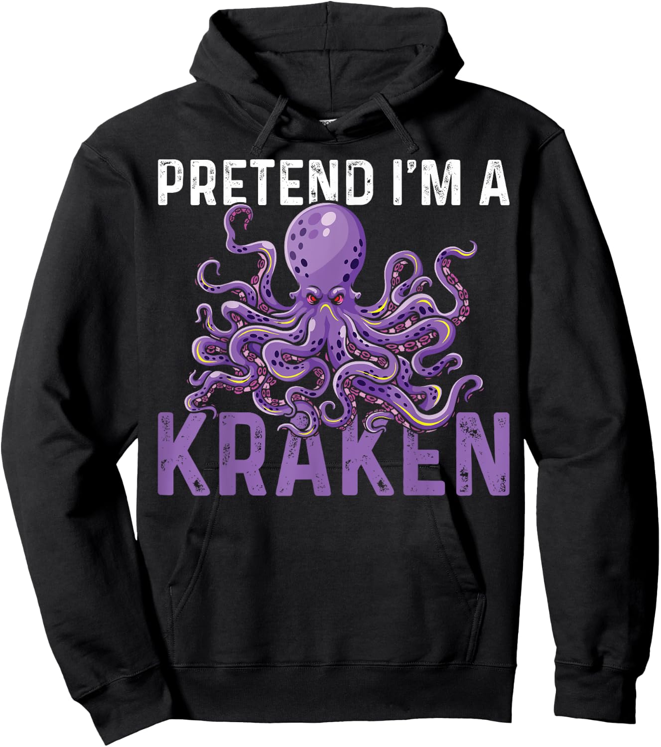 Sea Creature Octopus Pretend I'm A Kraken Hoodie - Hoodie | Black