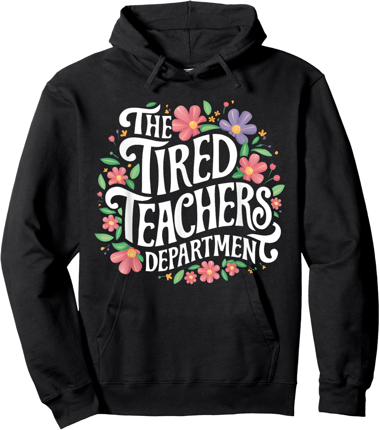 The Tired Teachers Department Teacher Appreciation Day Hoodie - Hoodie | Black