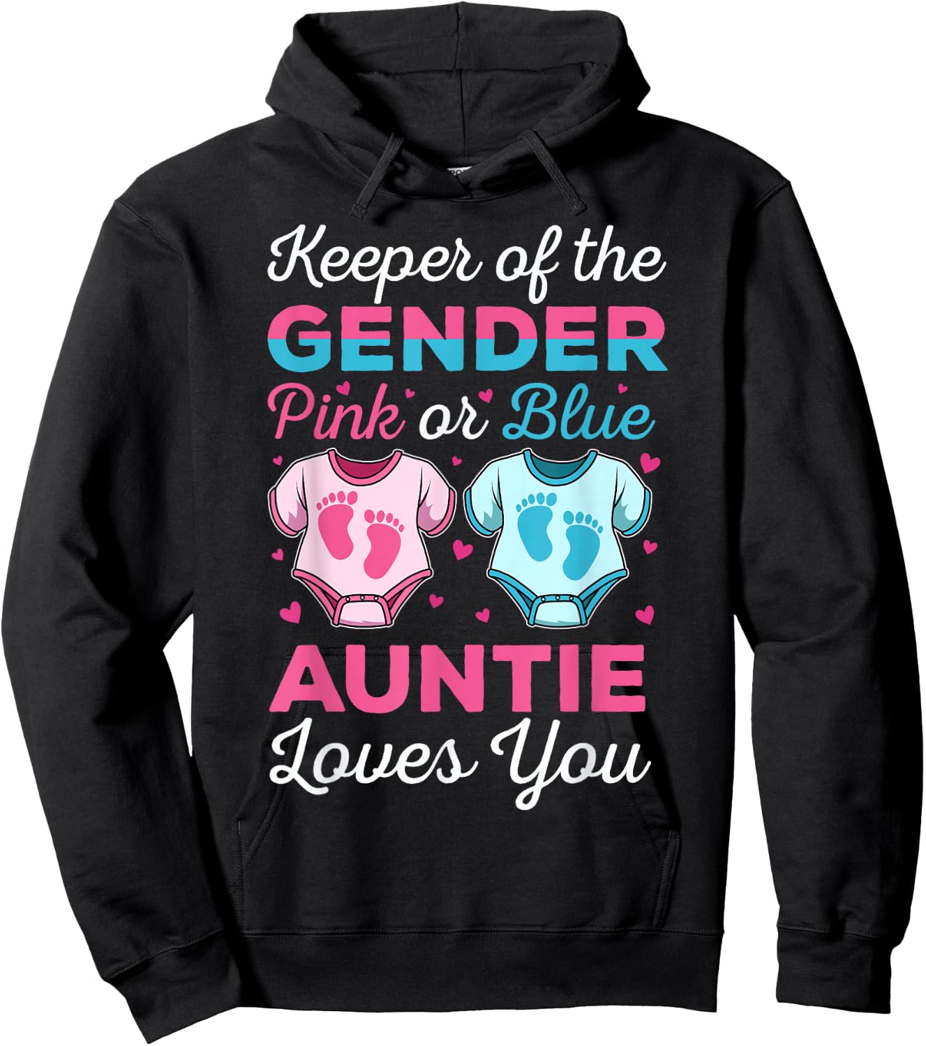 Keeper Of The Gender Auntie Loves You Baby Announcement Aunt Hoodie - Hoodie | Black