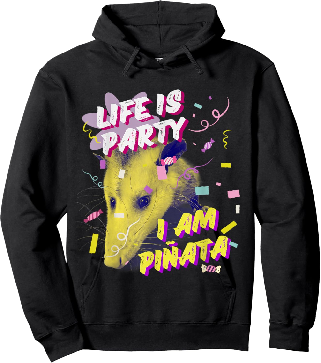 Life Is Party I Am Piñata Funny Opossum Mental Health Meme Hoodie - Hoodie | Black