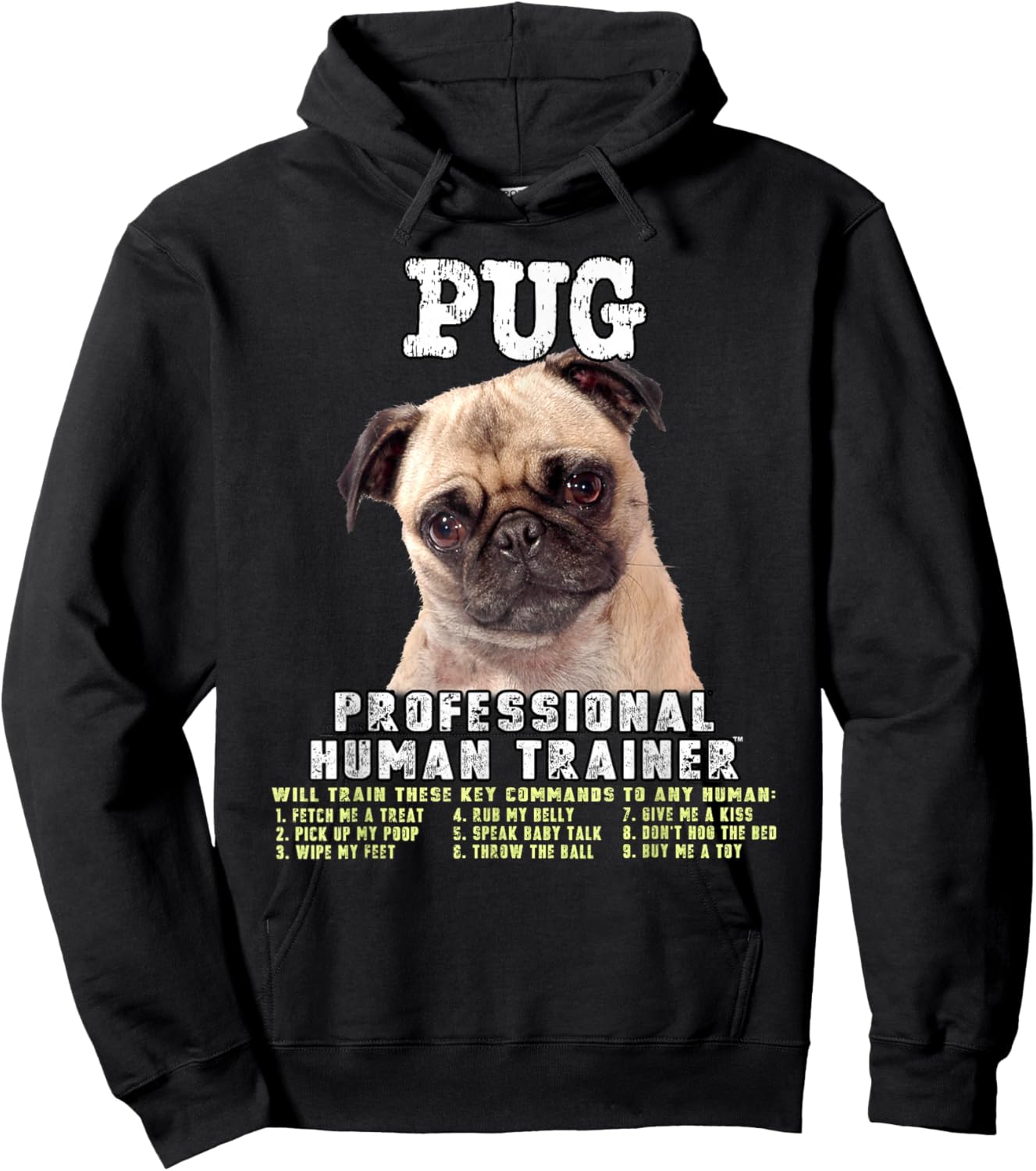 Pug Dog Professional Human Trainer Hoodie - Hoodie | Black