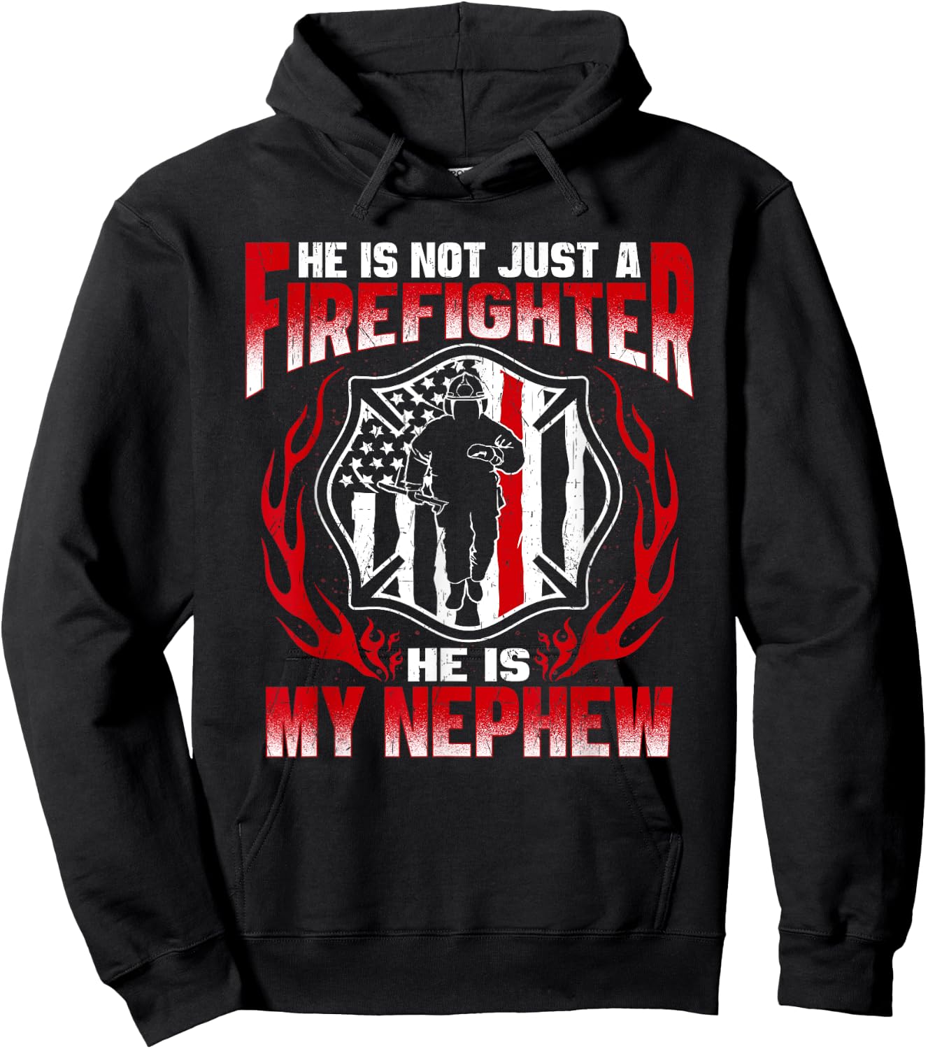 My Nephew Is A Firefighter Hero Proud Fire Aunt Uncle Gifts Hoodie - Hoodie | Black