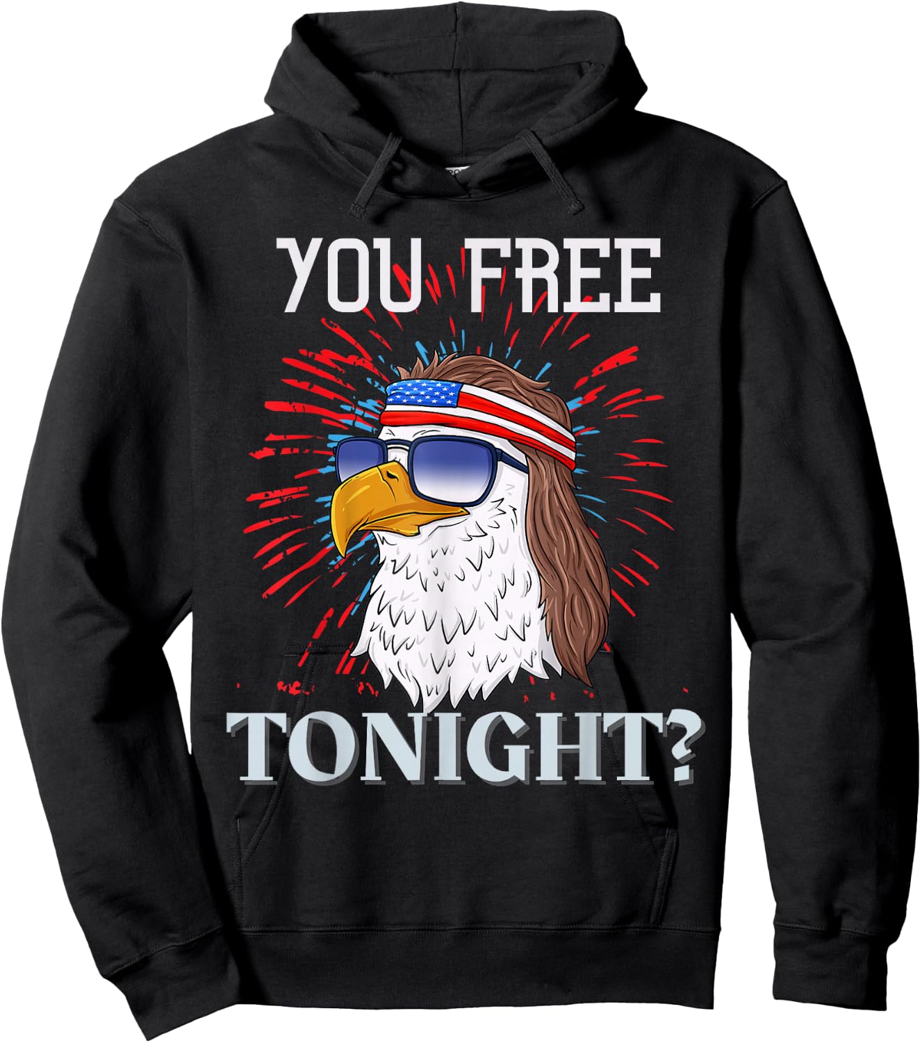 Are You Free Tonight 4th of July American Bald Eagle Hoodie - Hoodie | Black