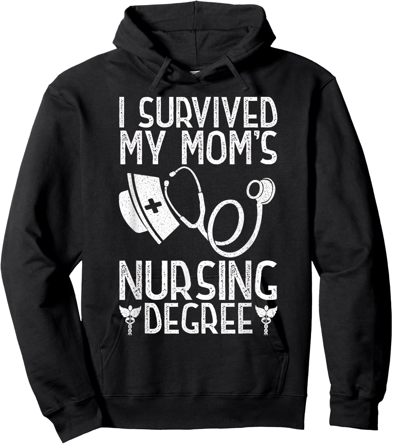 I Survived My Mom's Nursing Degree Nursing RN LPN CNA Hoodie - Hoodie | Black