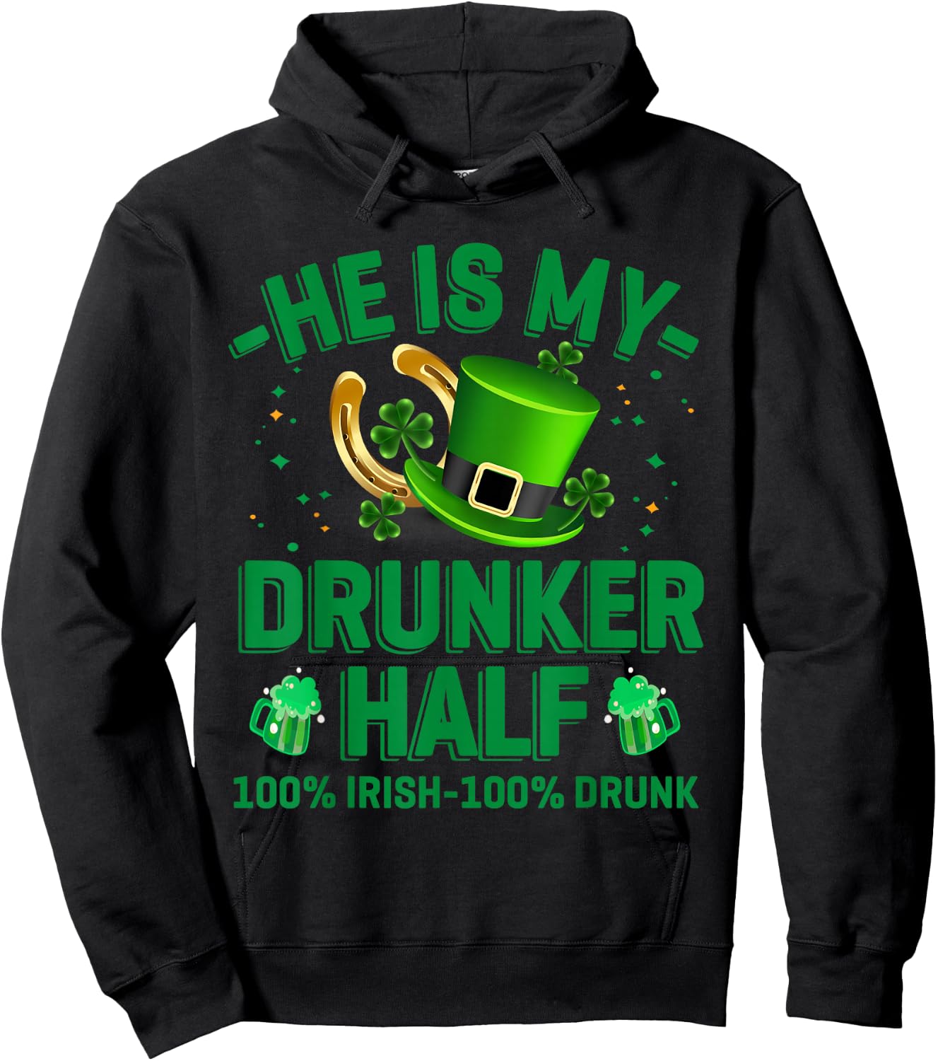 Hes My Drunker Half Funny Drinker St Patrick's Day Theme Hoodie - Hoodie | Black