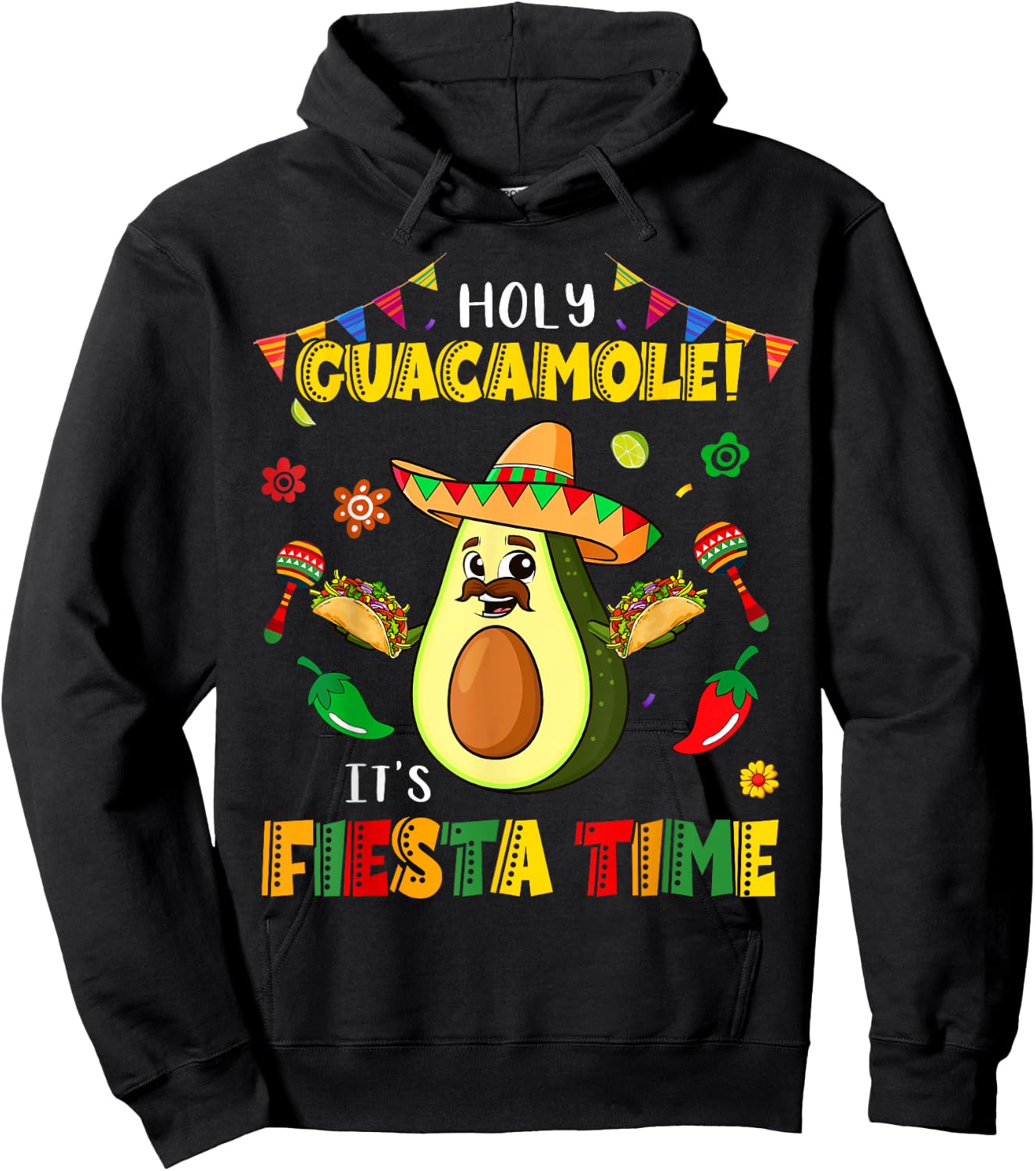 Funny Cinco De Mayo Holy Guacamole It's Fiesta Time Avocado Hoodie - Hoodie | Black