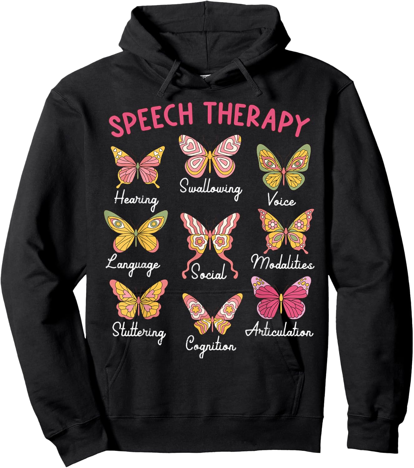 Speech Therapy Butterfly SLP Speech Language Pathologist Hoodie - Hoodie | Black