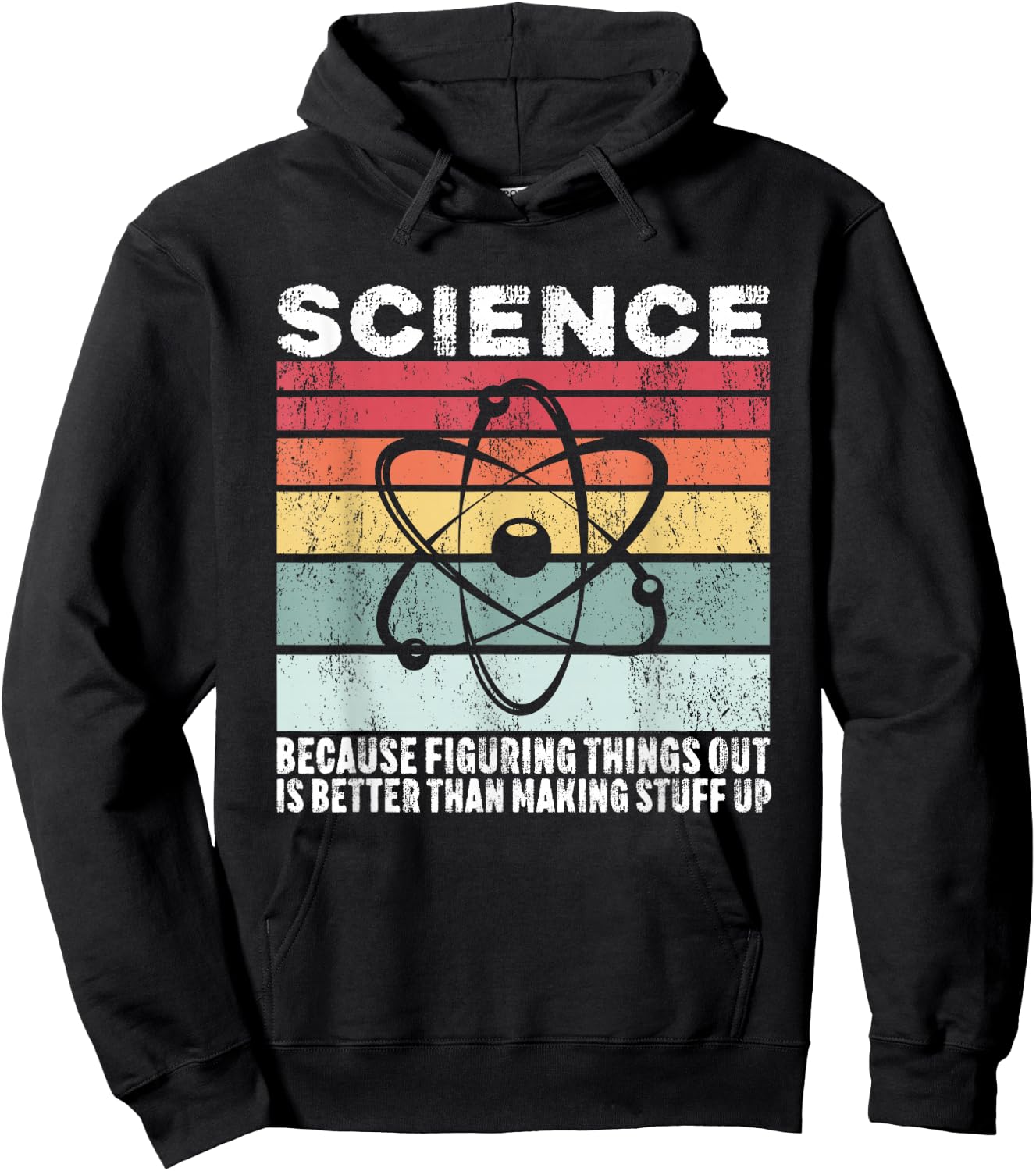 Science Because Figuring Things Out Is Better Gift Hoodie - Hoodie | Black