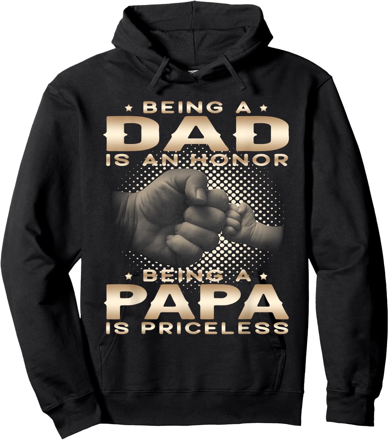 Being a DAD is an HONOR Being a PAPA is PRICELESS Grandpa Hoodie - Hoodie | Black