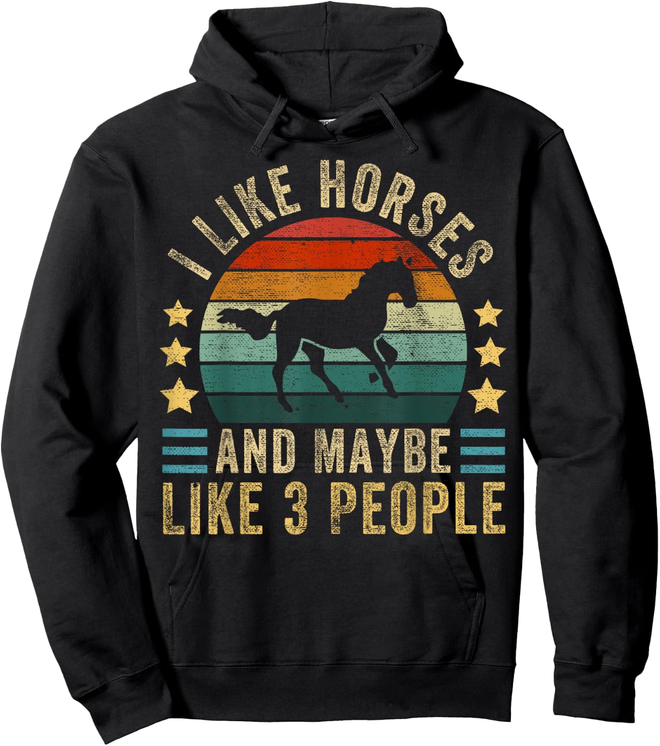 I Like Horses and Maybe 3 People Funny Horse Lover Saying Hoodie - Hoodie | Black