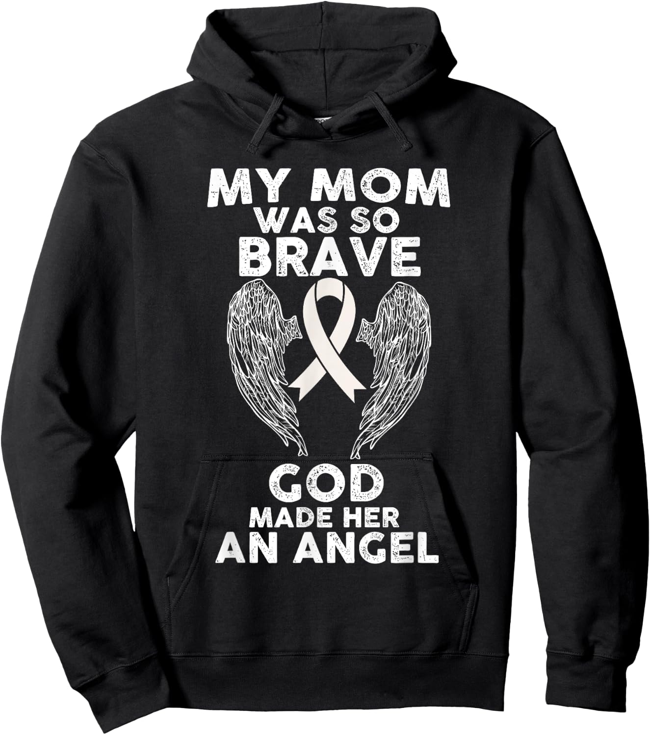 My Mom Was So Brave God Made Her An Angel Lung Cancer Hoodie - Hoodie | Black
