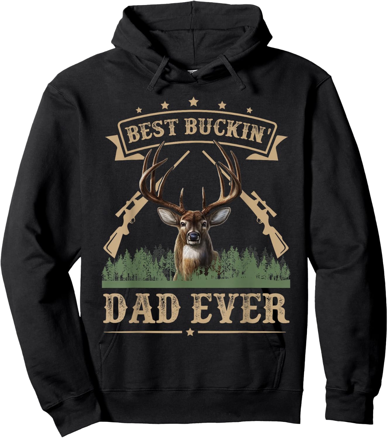 Fathers Day Best Buckin' Dad Ever Deer Hunting Bucking Hoodie - Hoodie | Black