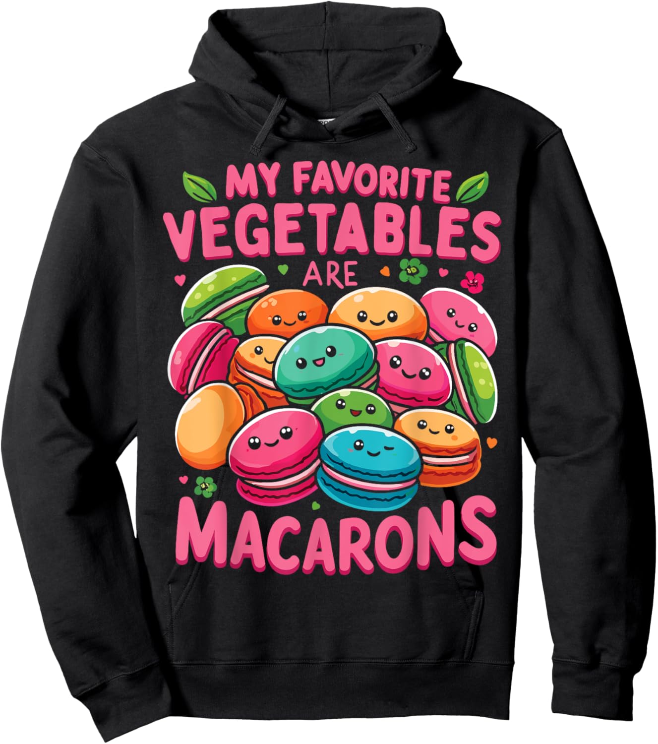My Favorite Vegetables Are Macarons French Macaroon Hoodie - Hoodie | Black