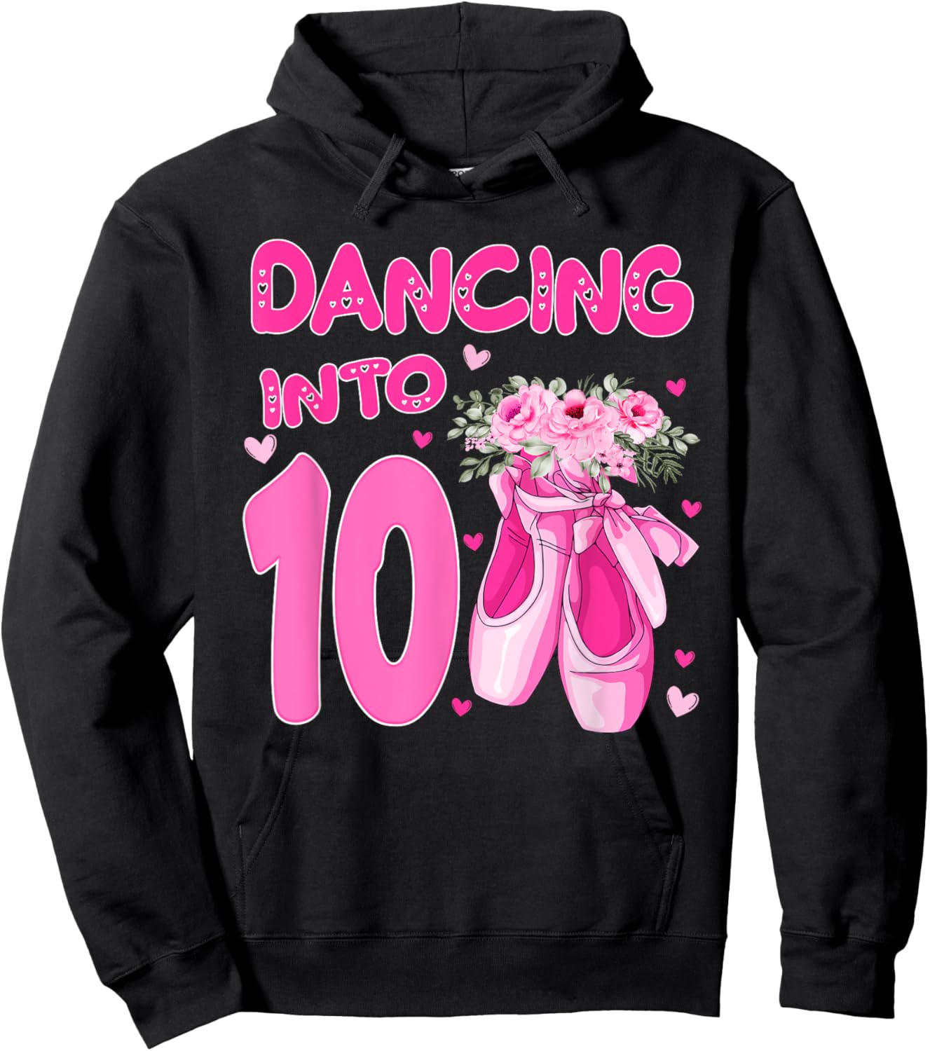 Ballet Dancing Into 10th Birthday Ballerina 10 Year Old Bday Hoodie - Hoodie | Black