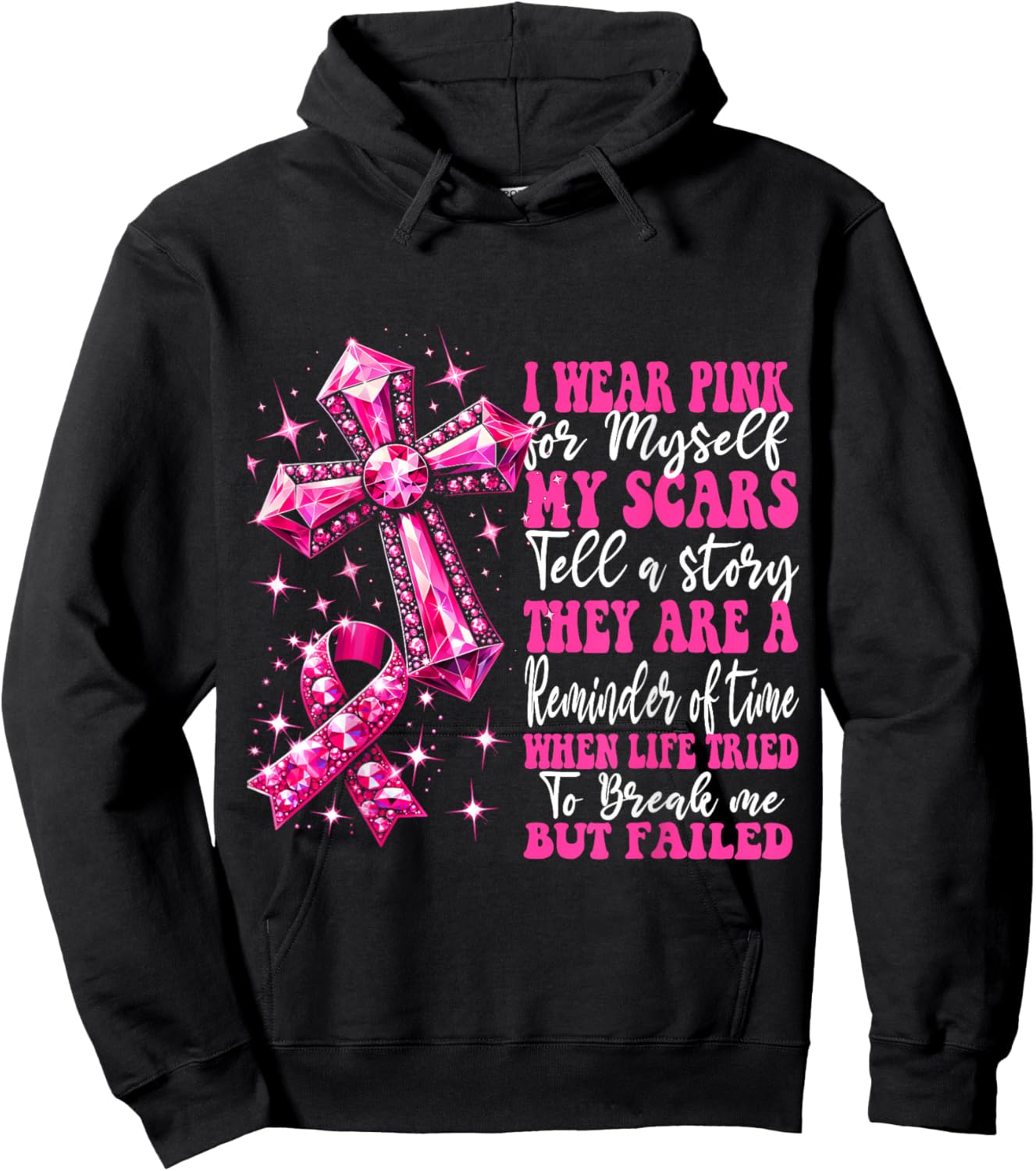 I Wear Pink For Myself My Scars Pink Breast Cancer Christian Hoodie - Hoodie | Black