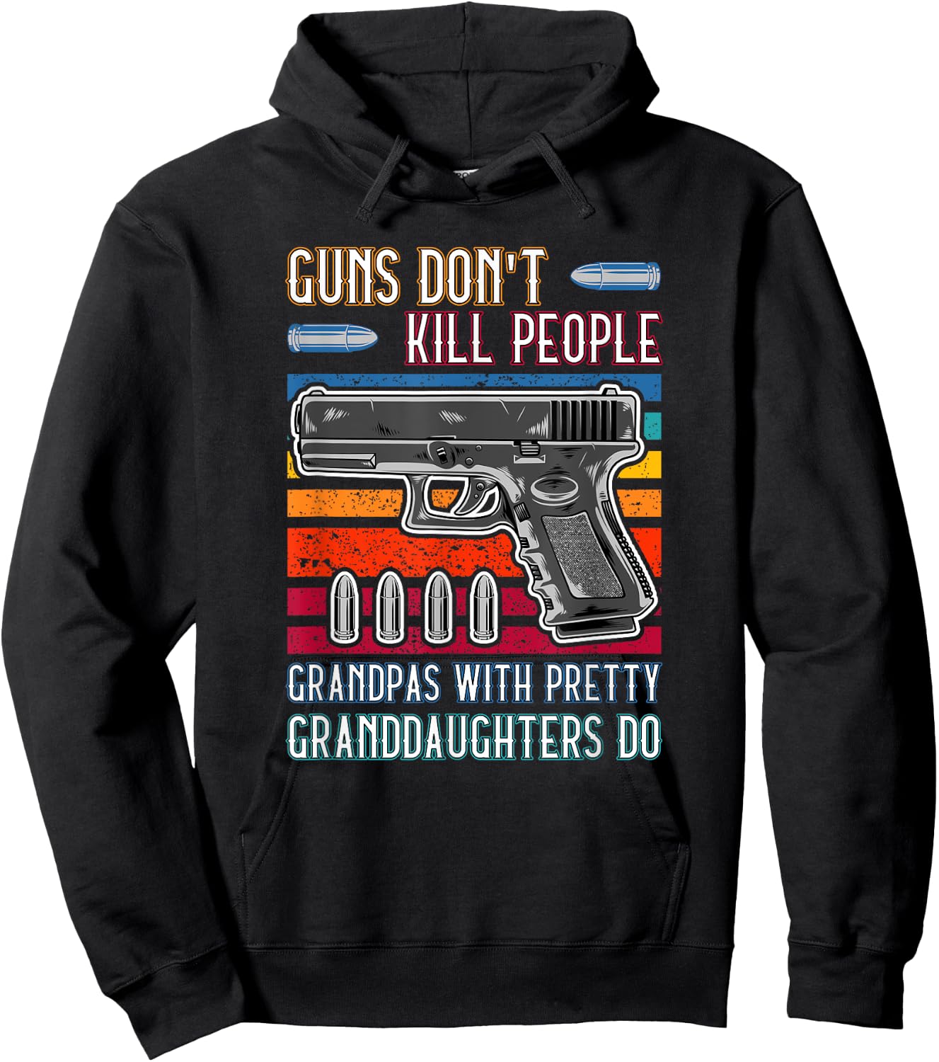 Guns Don't Kill People Grandpa With Pretty Granddaughters Do Hoodie - Hoodie | Black