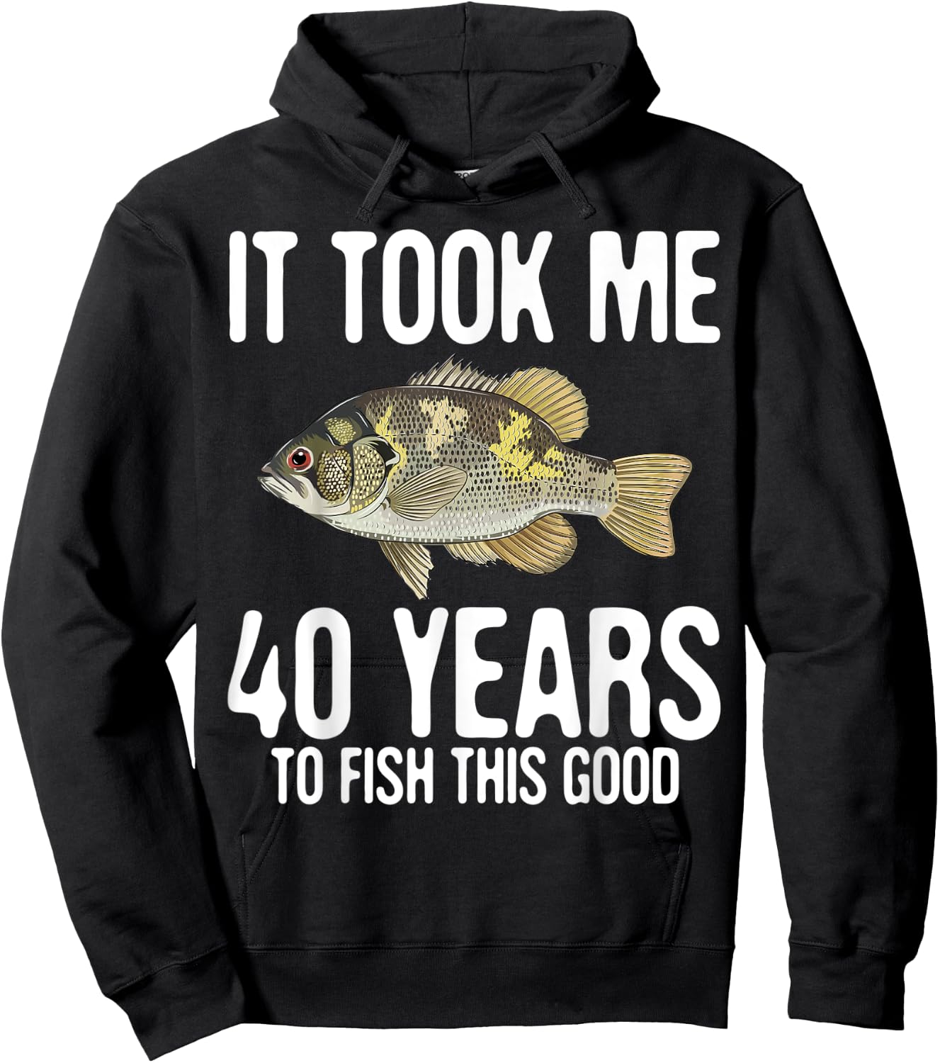 Funny Rock Bass Fishing 40th Birthday 40 Years To Fish Great Hoodie - Hoodie | Black