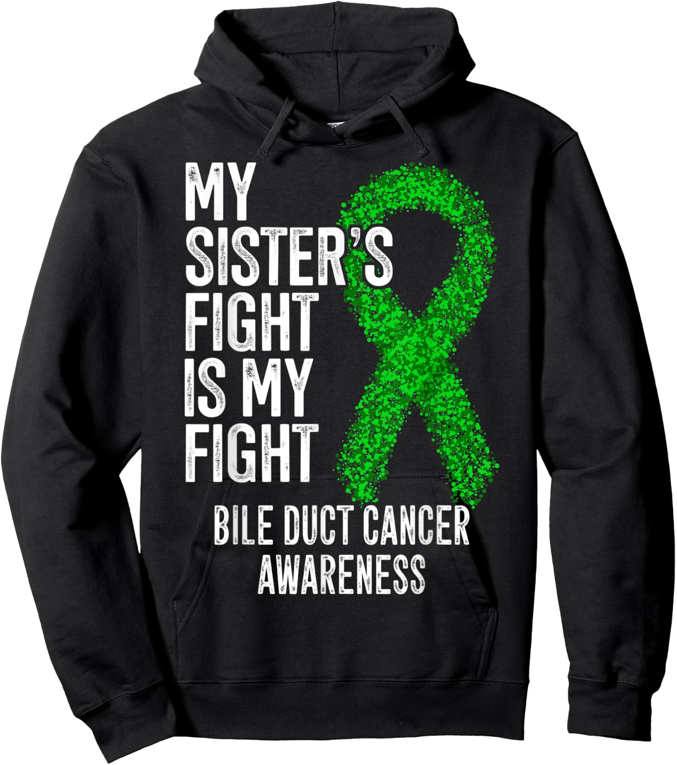 My Sister's Fight Is My Fight Bile Duct Cancer Awareness Hoodie - Hoodie | Black