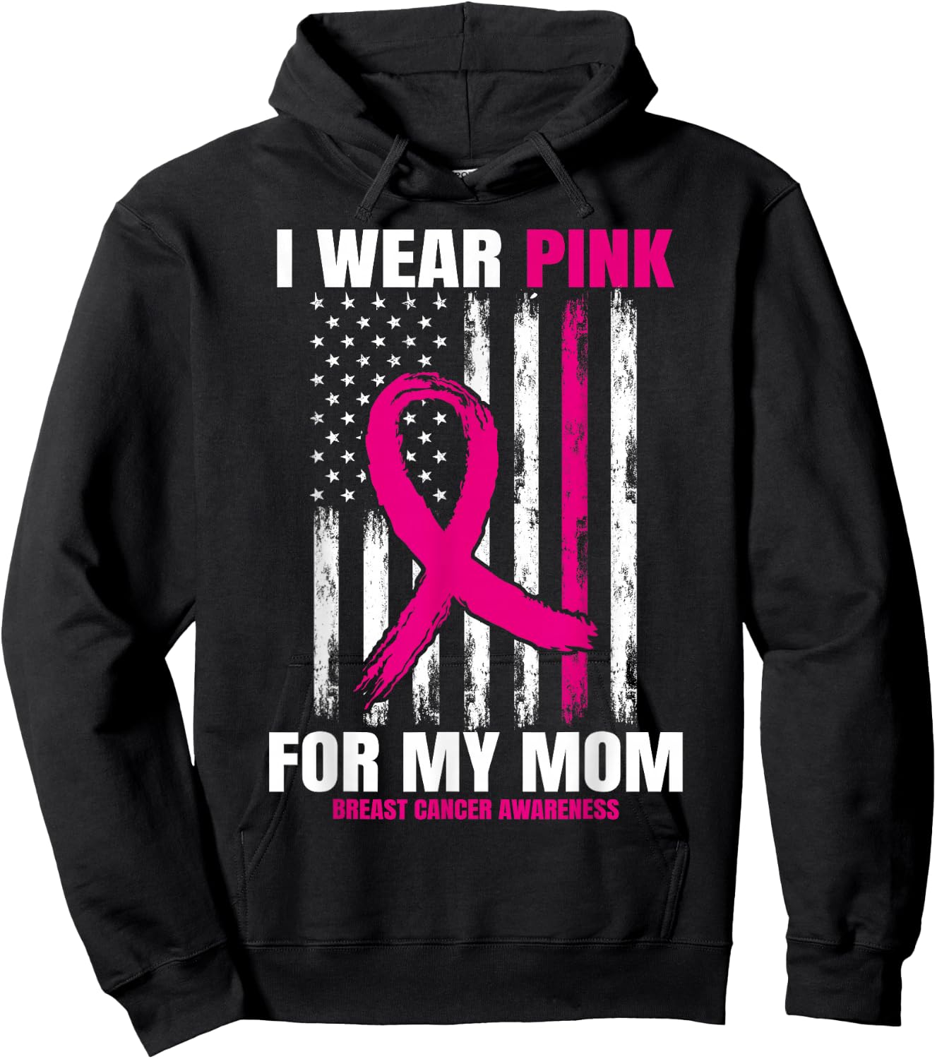 I Wear Pink For My Mom Breast Cancer Awareness American Flag Hoodie - Hoodie | Black