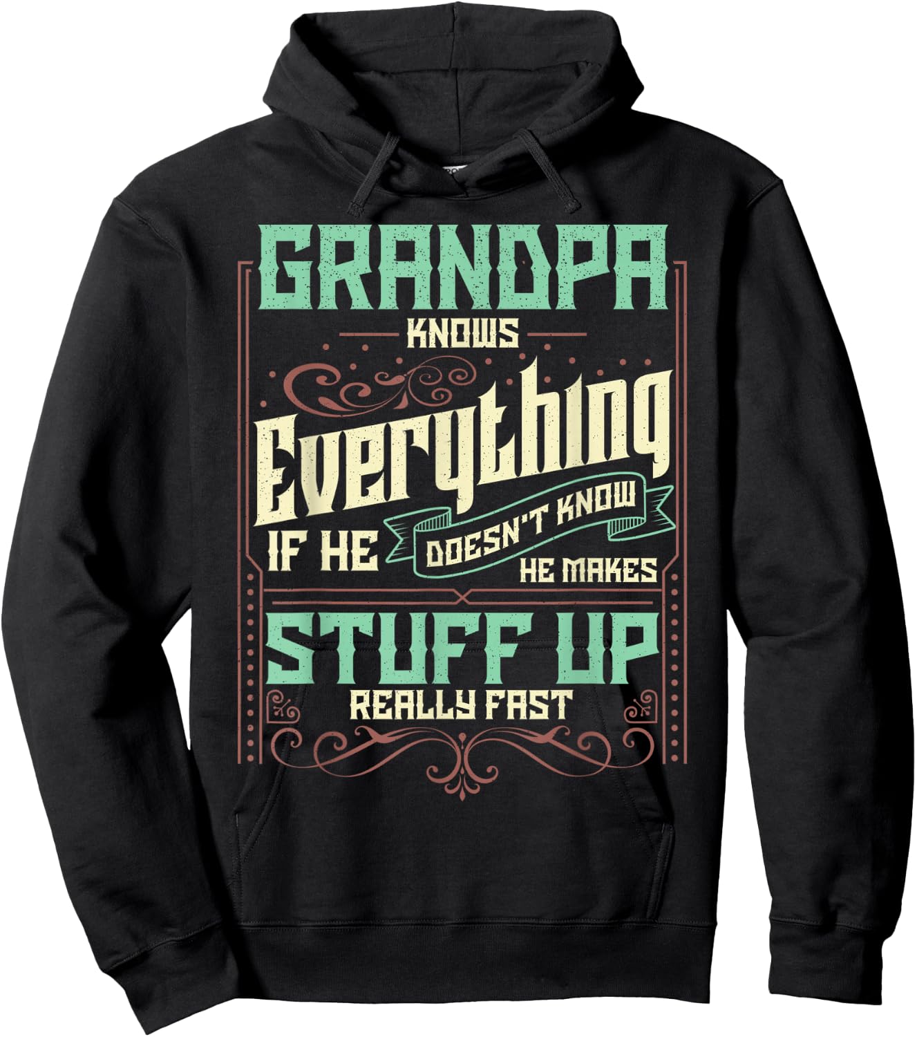 Grandpa Shirt Grandpa Knows Everything Funny Fathers Day Hoodie - Hoodie | Black