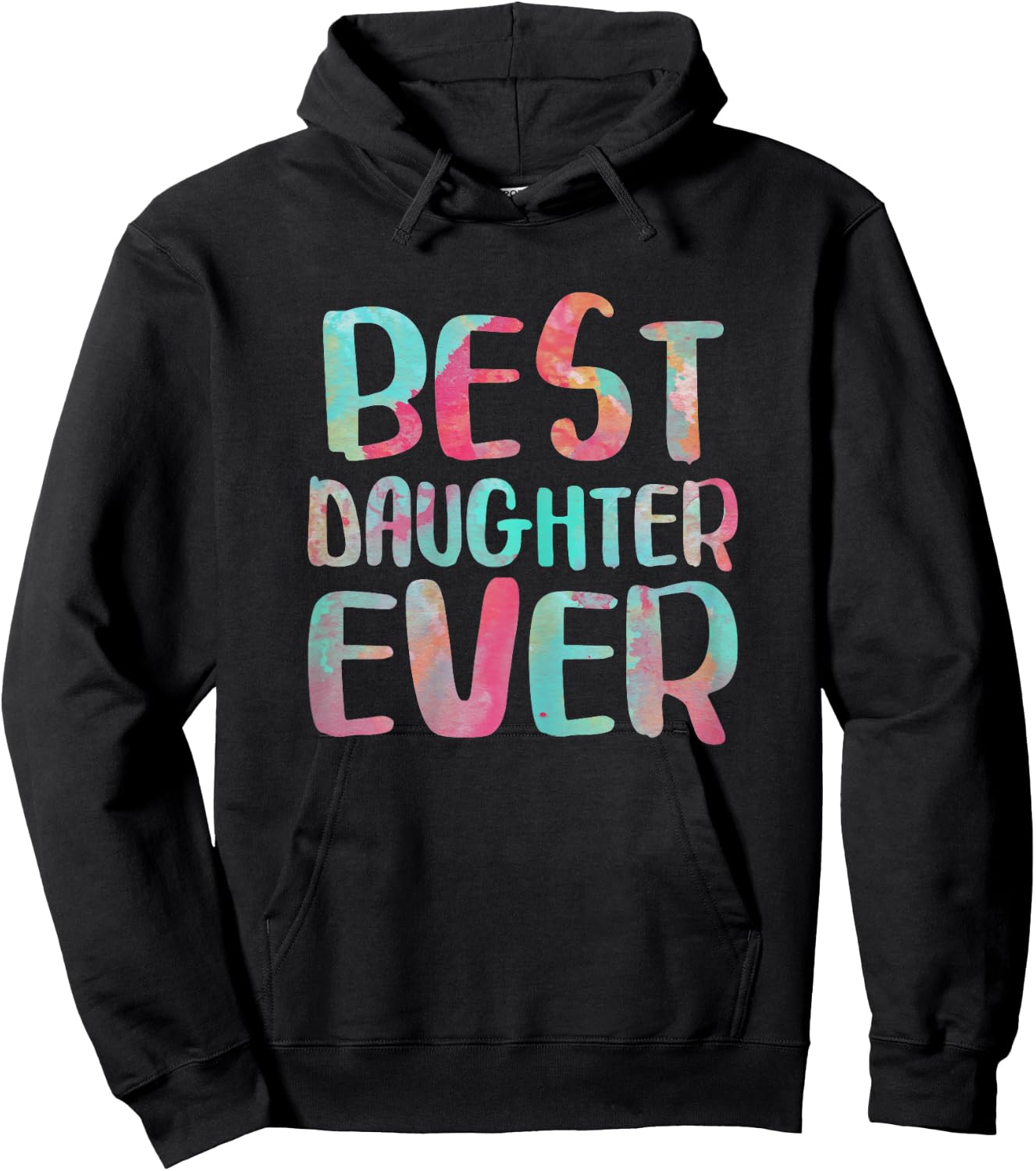 Best Daughter Ever Shirt Women Mothers Day Hoodie - Hoodie | Black
