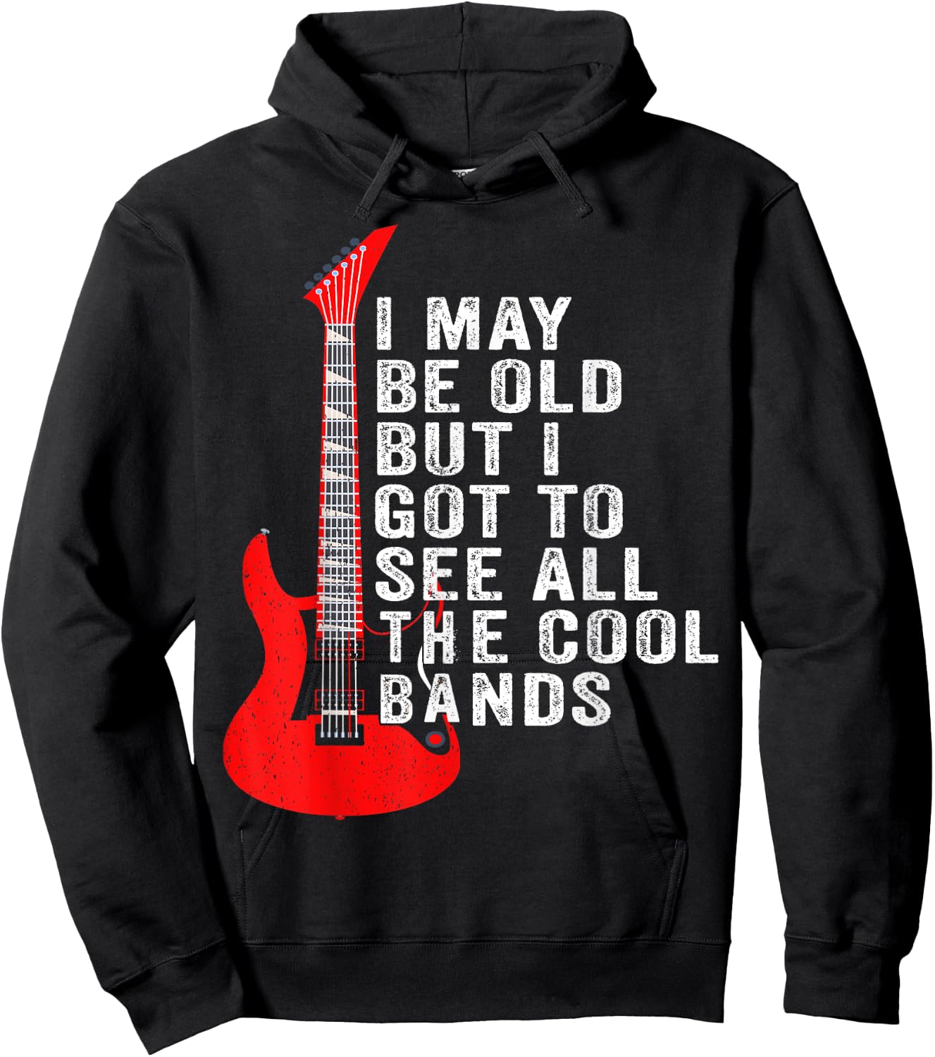 I May Be Old But I Got To See All The Cool Bands Concert Hoodie - Hoodie | Black