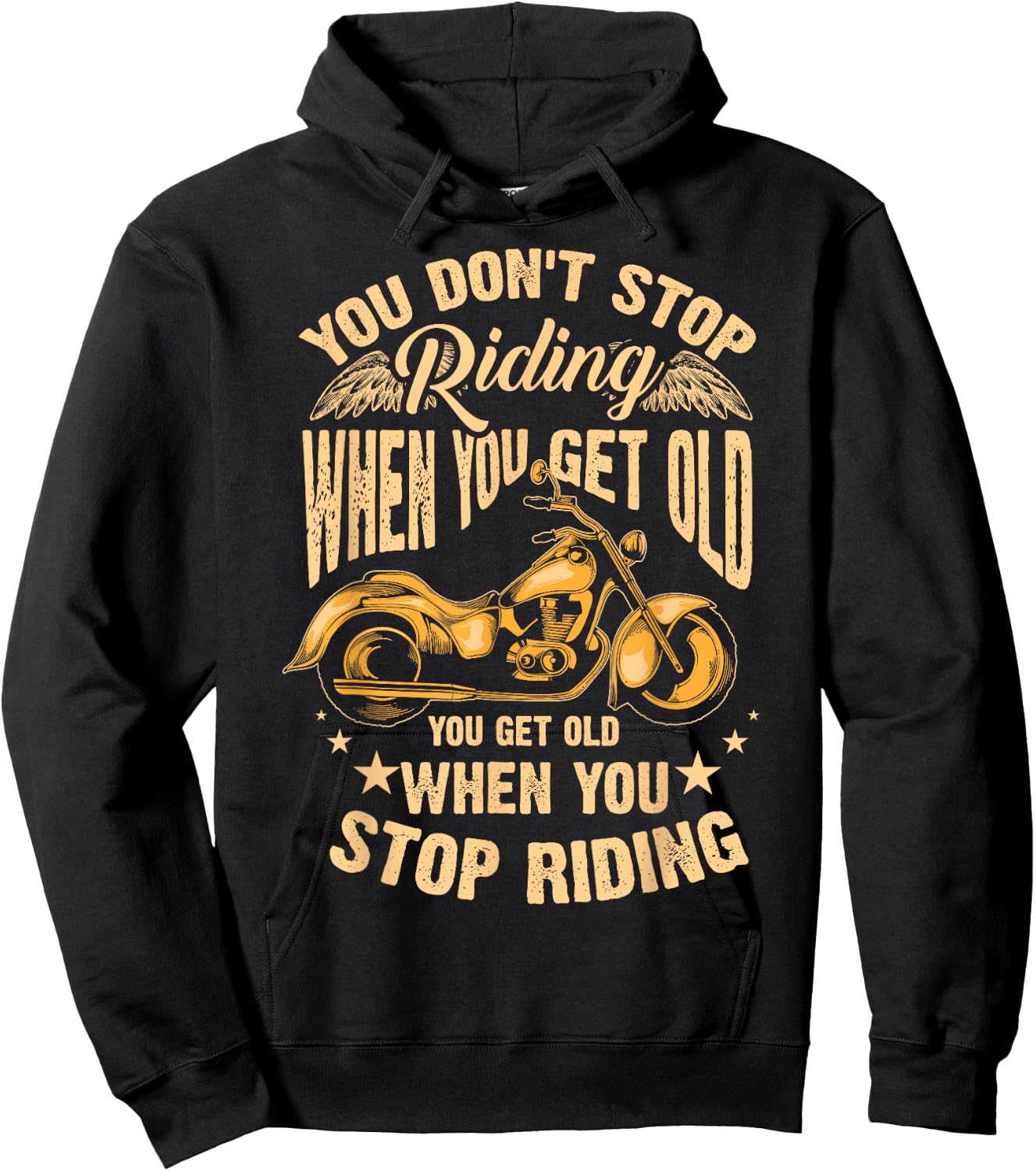 Cute You Don't Stop Riding When You Get Old Motor Gift Hoodie - Hoodie | Black