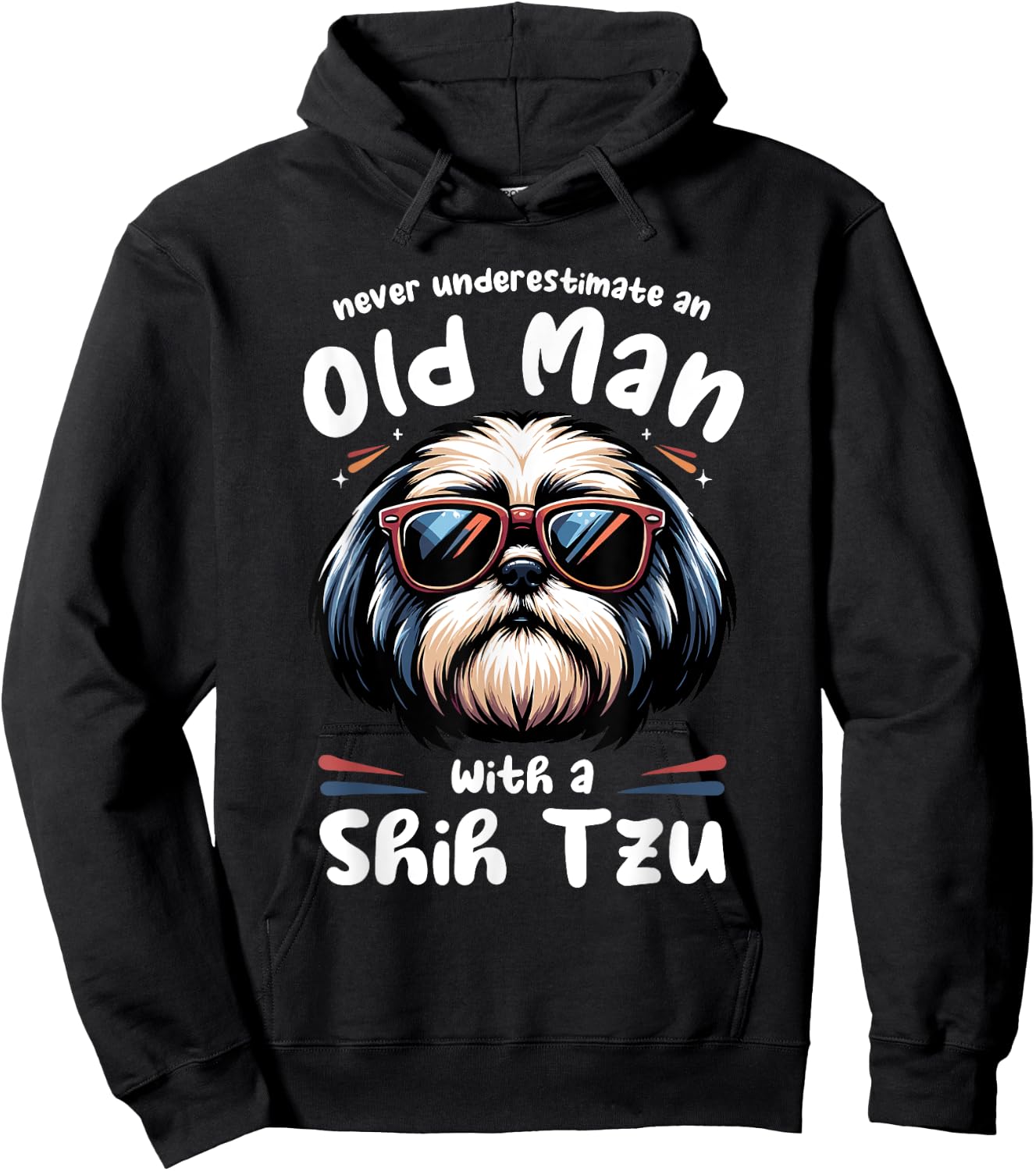 Never Underestimate An Old Man With A Shih Tzu Hoodie - Hoodie | Black