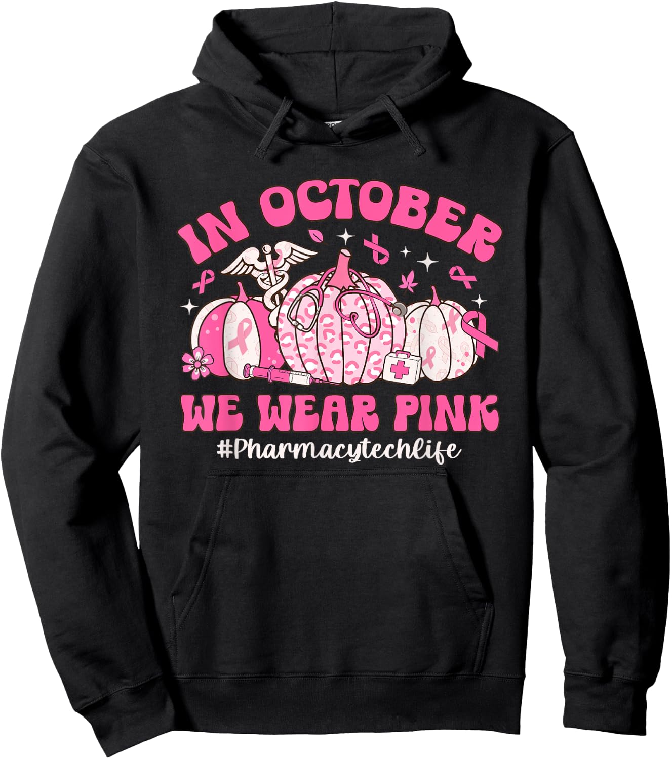 Groovy In October We Wear Pink Pharmacy Tech Breast Cancer Hoodie - Hoodie | Black