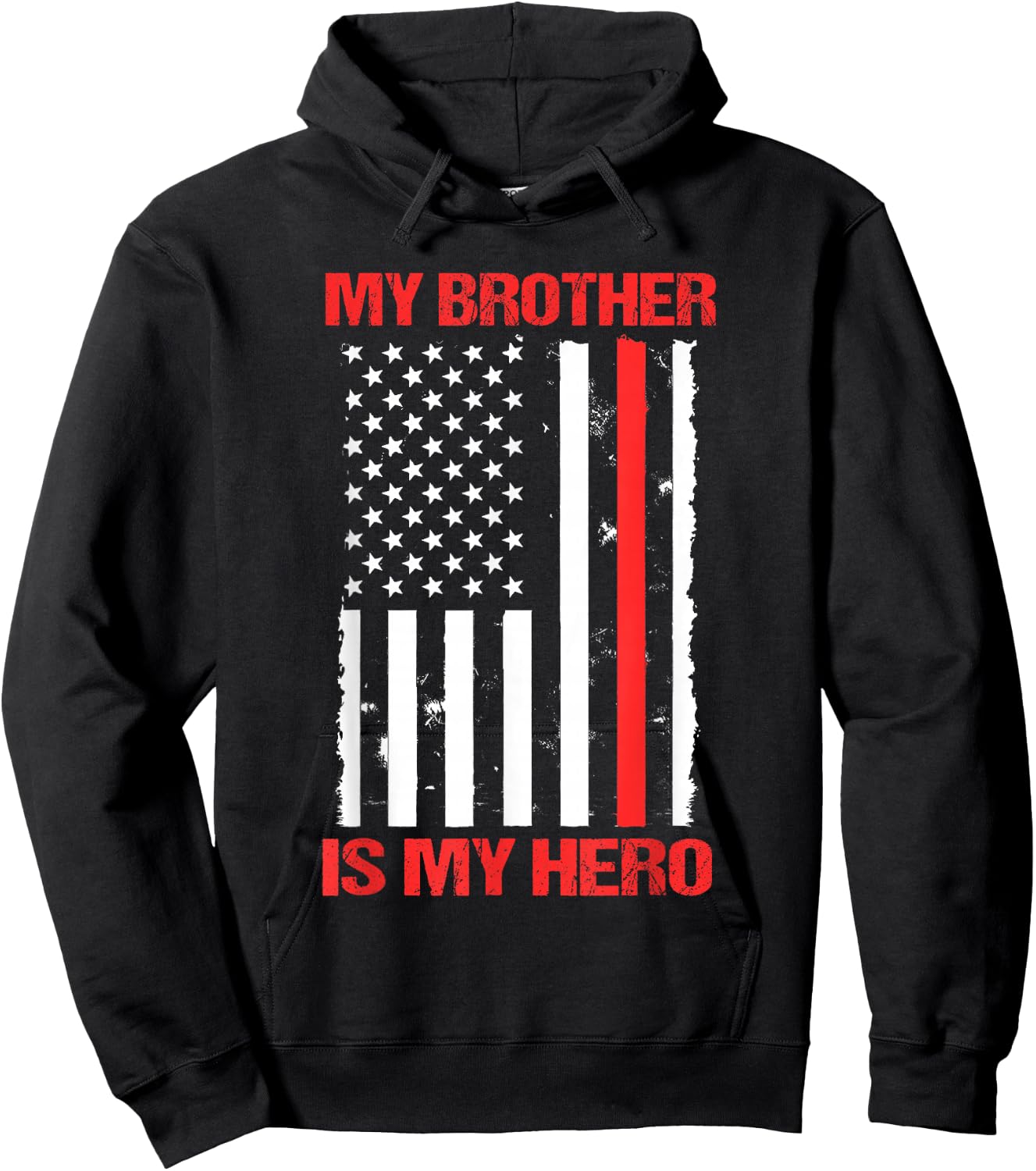 My Brother Is My Hero Firefighter Thin Red Line Sister Gift Hoodie - Hoodie | Black