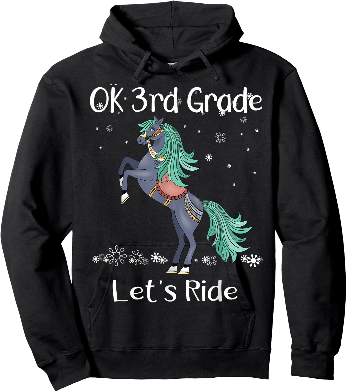OK 3rd Third Grade Lets Ride Horse Back To School Girls Hoodie - Hoodie | Black