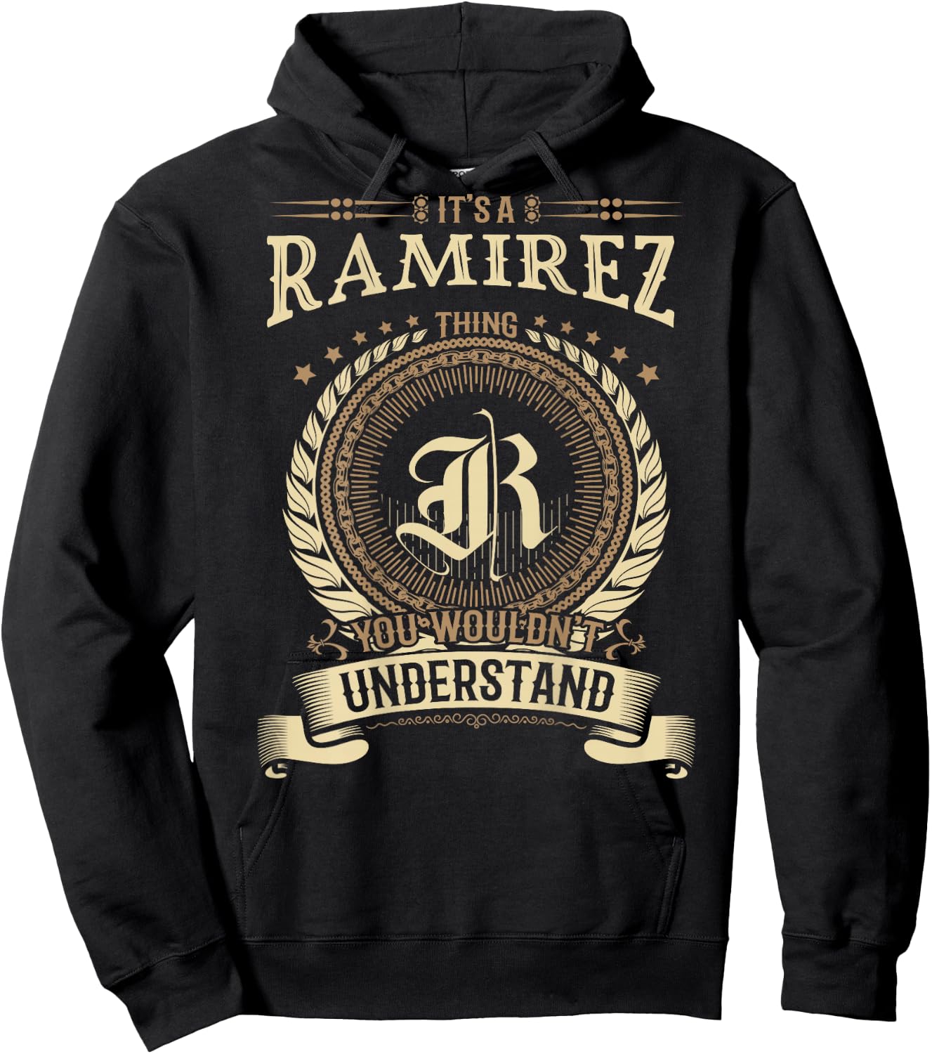 Ramirez Thing You Wouldn't Understand Family BACKPRINT Hoodie - Hoodie | Black