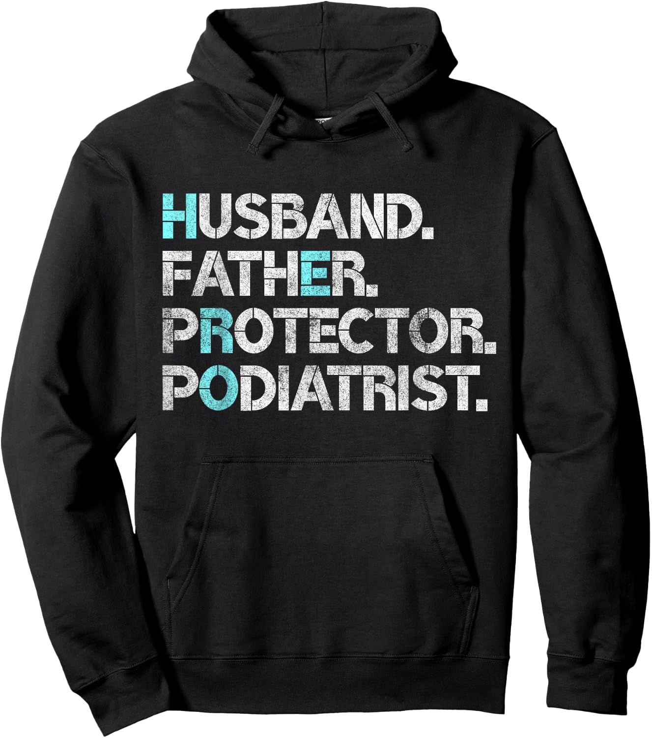 Husband Father Protector Podiatrist Foot Doctor Gift Dad Pun Hoodie - Hoodie | Black