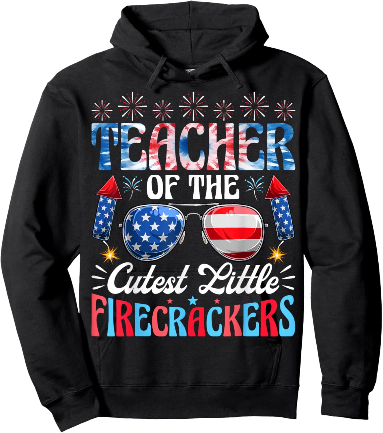 Teacher Of The Cutest Little Firecrackers USA 4th Of July Hoodie - Hoodie | Black
