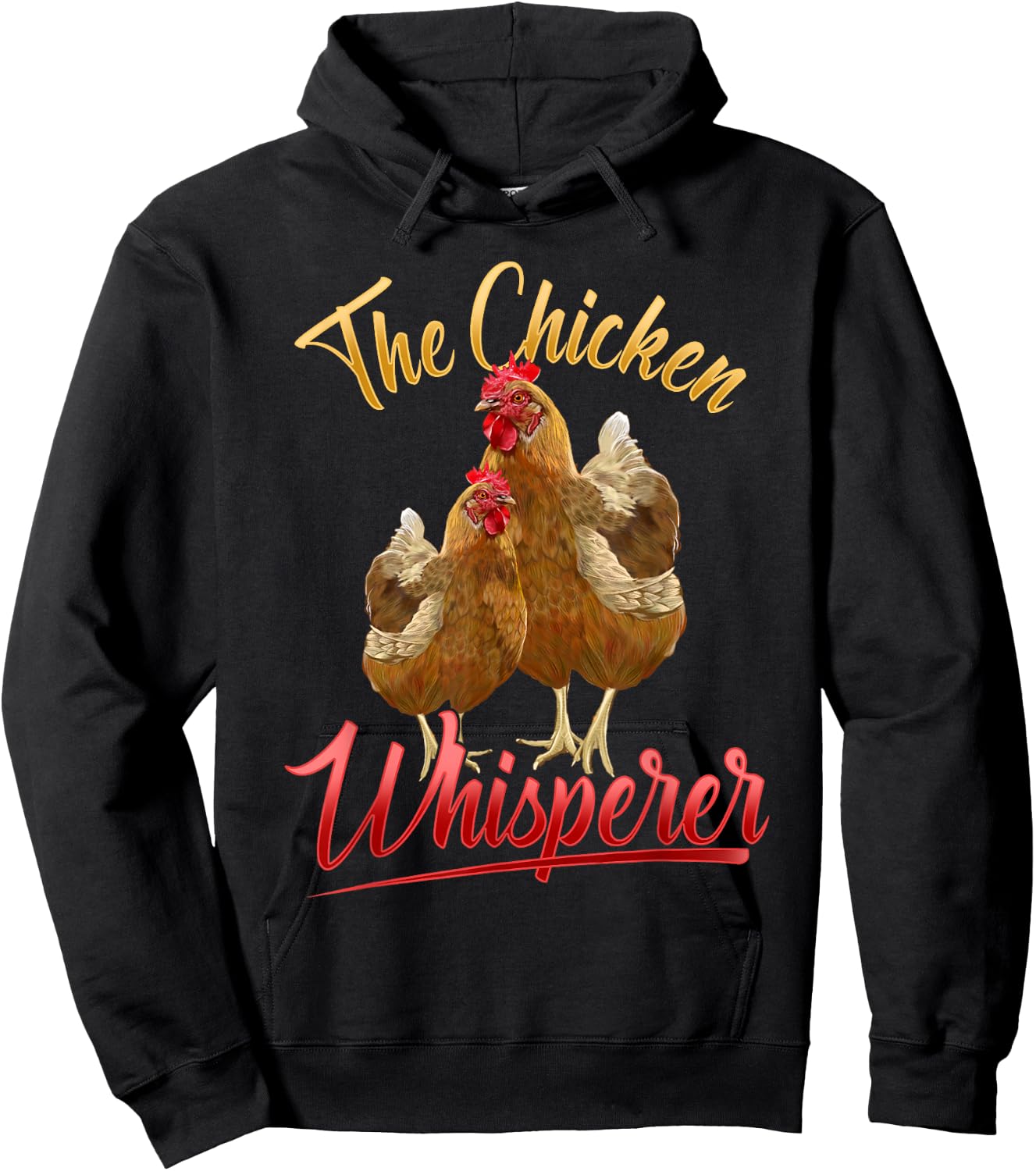 The Chicken Whisperer T Shirt Funny Chicken Lover Farming Hoodie - Hoodie | Black