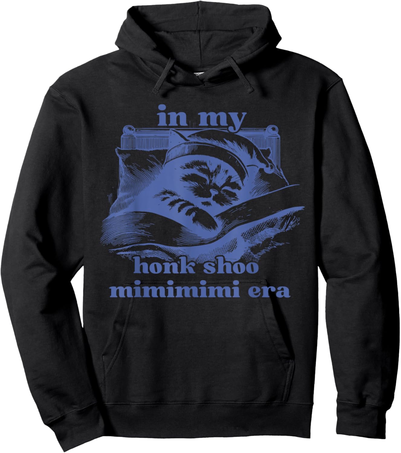 In My Honk Shoo Mimimimi Era Funny Cat Lovers Men Women Hoodie - Hoodie | Black