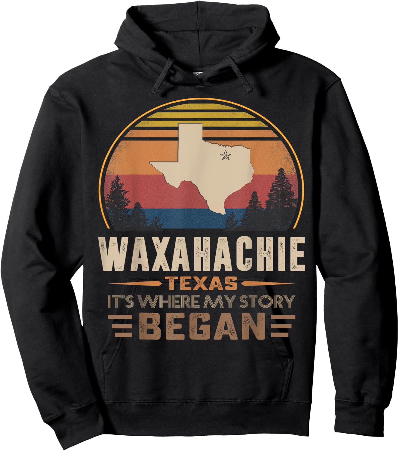 Vintage Waxahachie Texas Homtown My Story Began Hoodie - Hoodie | Black