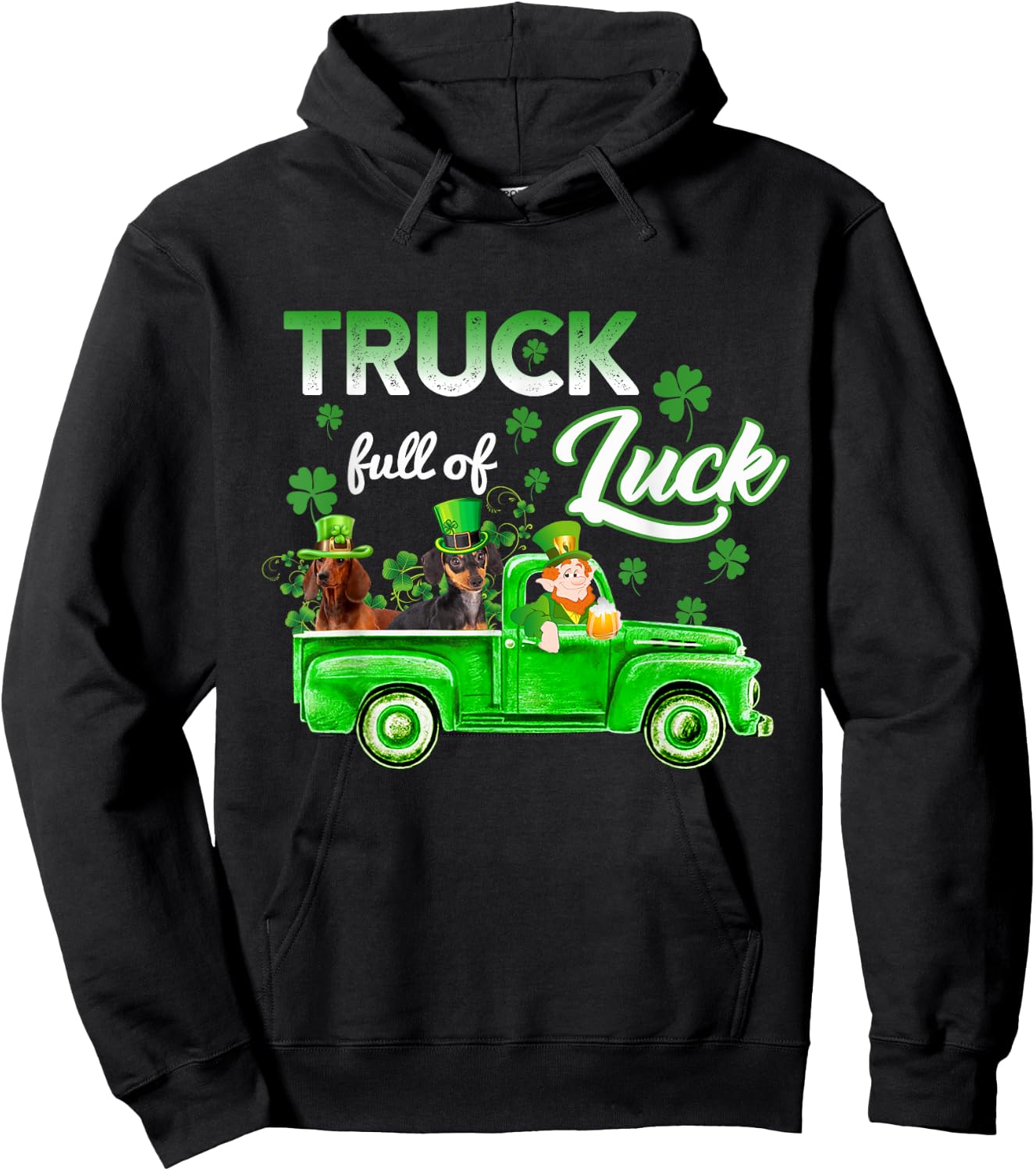 Truck Full of Luck Dachshund Dog Happy St Patrick's Day Gift Hoodie - Hoodie | Black