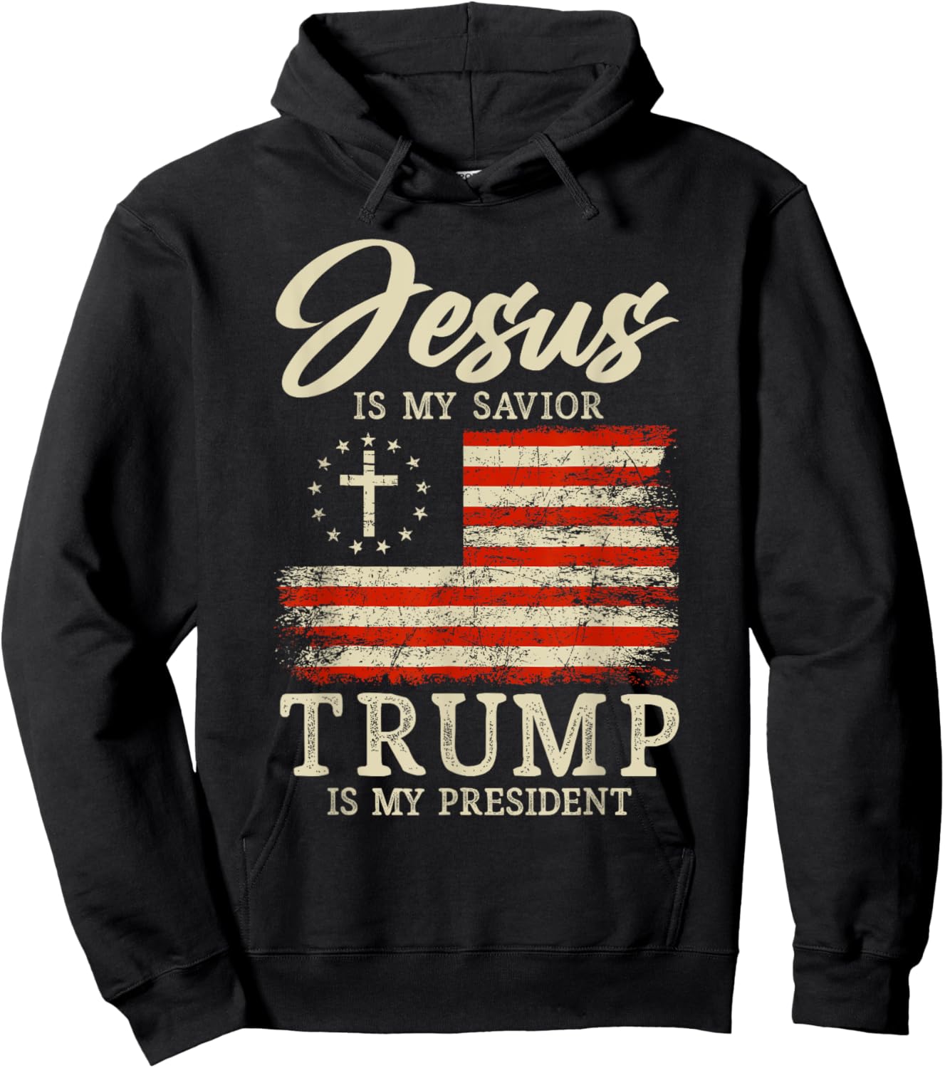 Jesus Is My Savior Trump Is My President 2024 USA Flag Cross Hoodie - Hoodie | Black