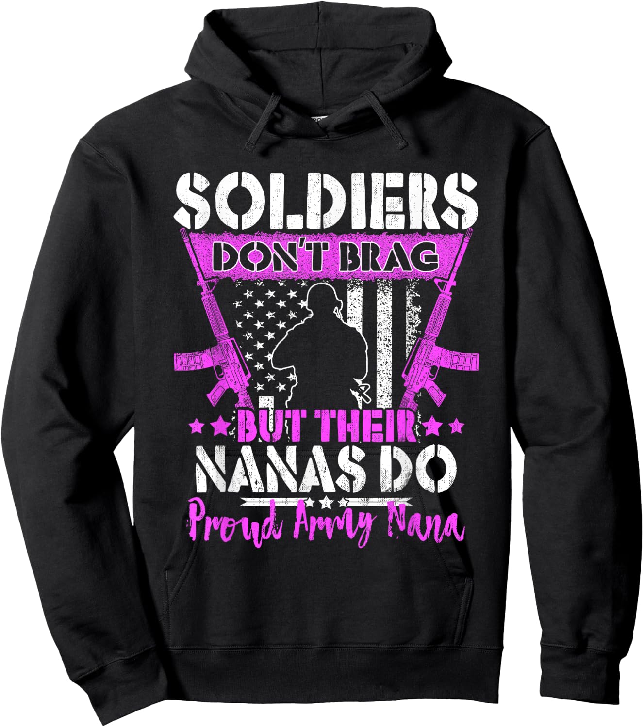 Soldiers Don't Brag - Proud Army Nana Pride Military Grandma Hoodie - Hoodie | Black