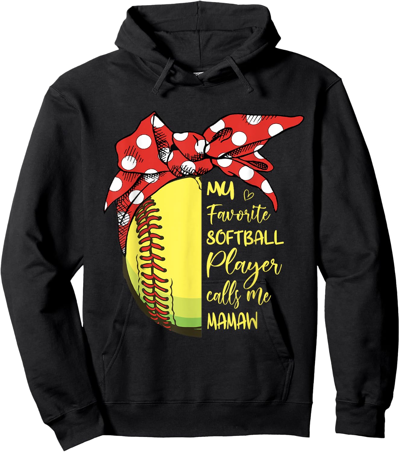 My Favorite Softball Player Calls Me Mamaw Hoodie - Hoodie | Black