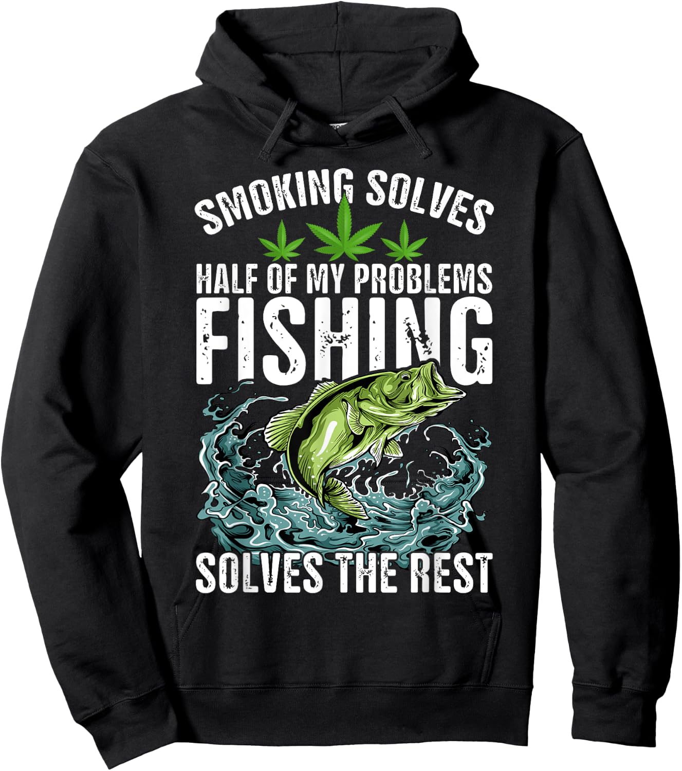 Smoking Solves Half Of My Problems Fishing Solves The Rest Hoodie - Hoodie | Black