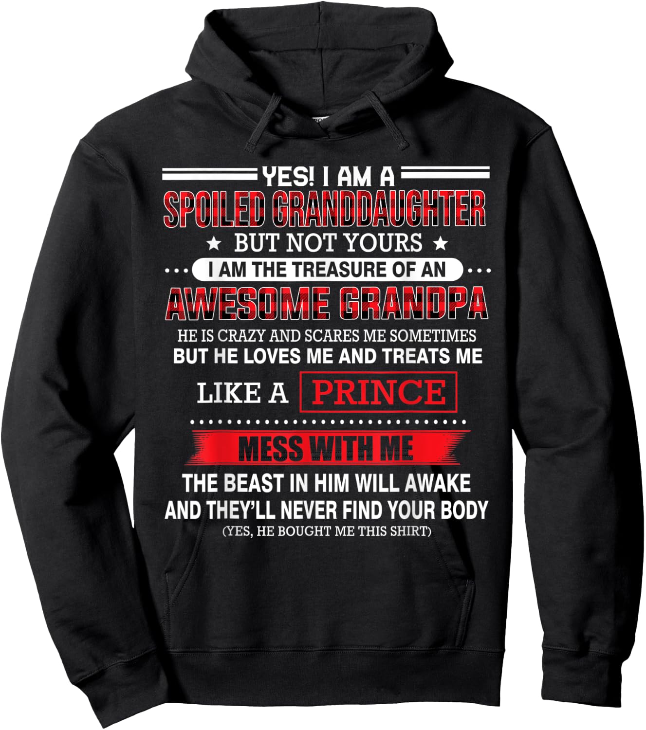 Yes I'm a spoiled granddaughter but not yours of grandpa Hoodie - Hoodie | Black