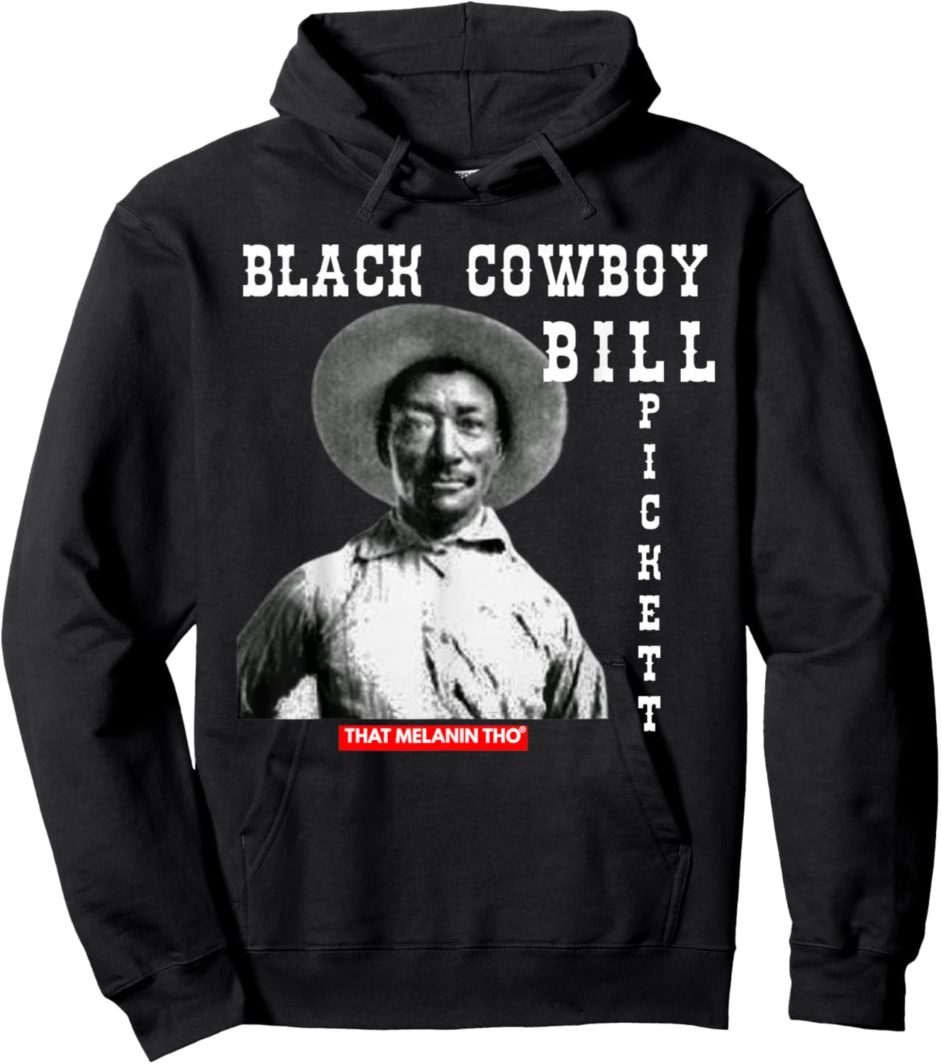 Black Cowboy Bill Pickett Cowboy African American History Hoodie - Hoodie | Black