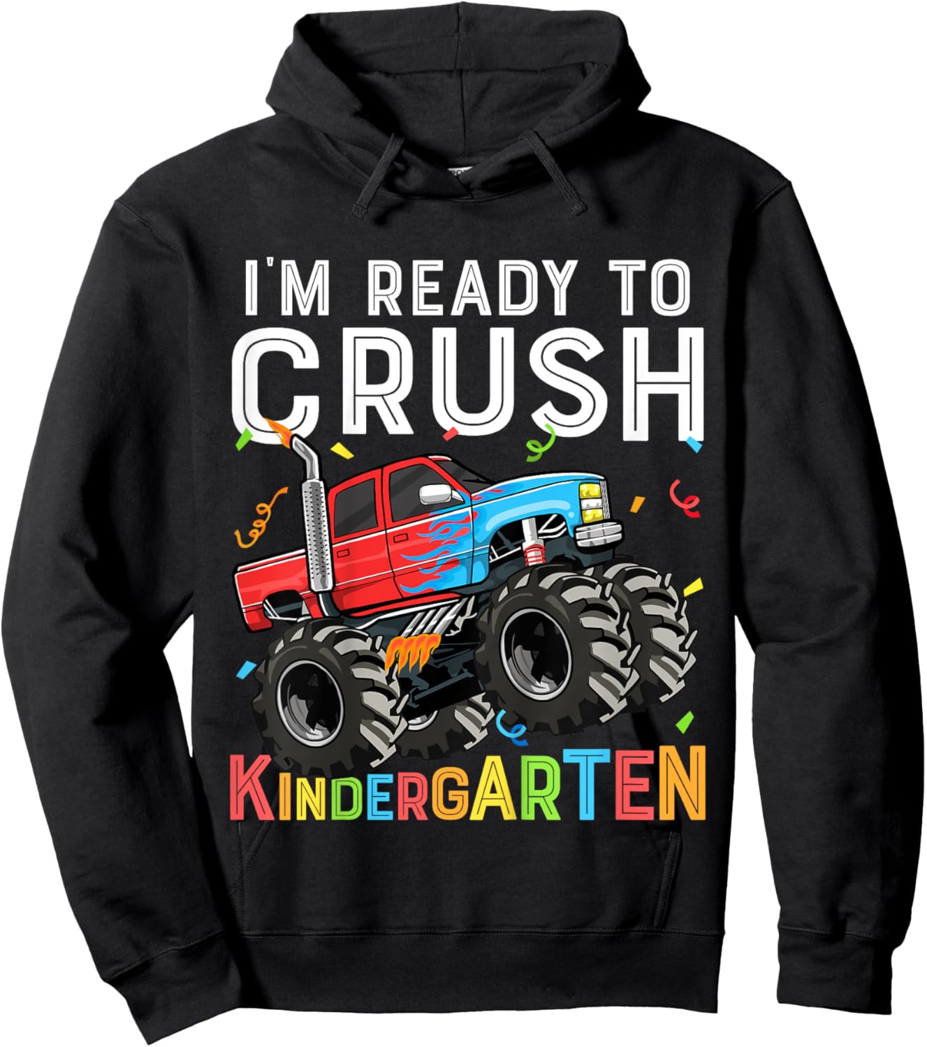 Kids First Day I'm Ready To Crush Kindergarten Monster Truck Boys Hoodie - Hoodie | Black
