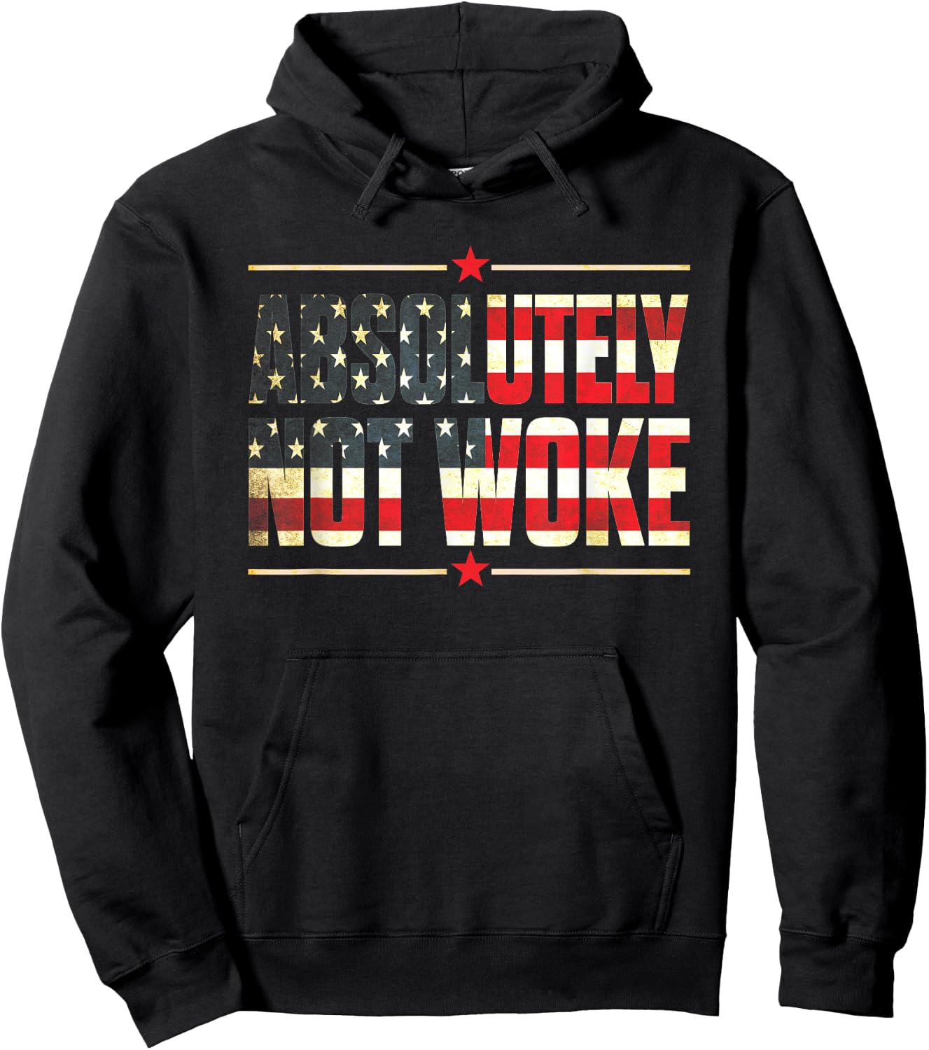 Absolutely Not Woke Anti Woke Cancel Culture USA Flag Hoodie - Hoodie | Black