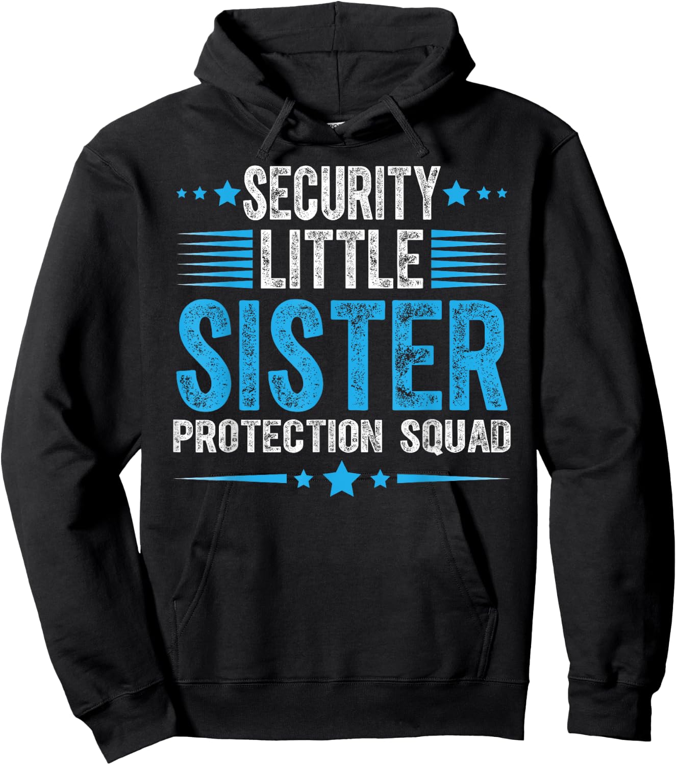Security Little Sister Protection Squad Funny Boys Brother Hoodie - Hoodie | Black
