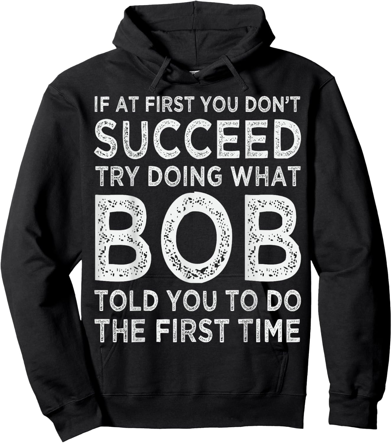 Bob Name Birthday Idea For Bob Hoodie - Hoodie | Black