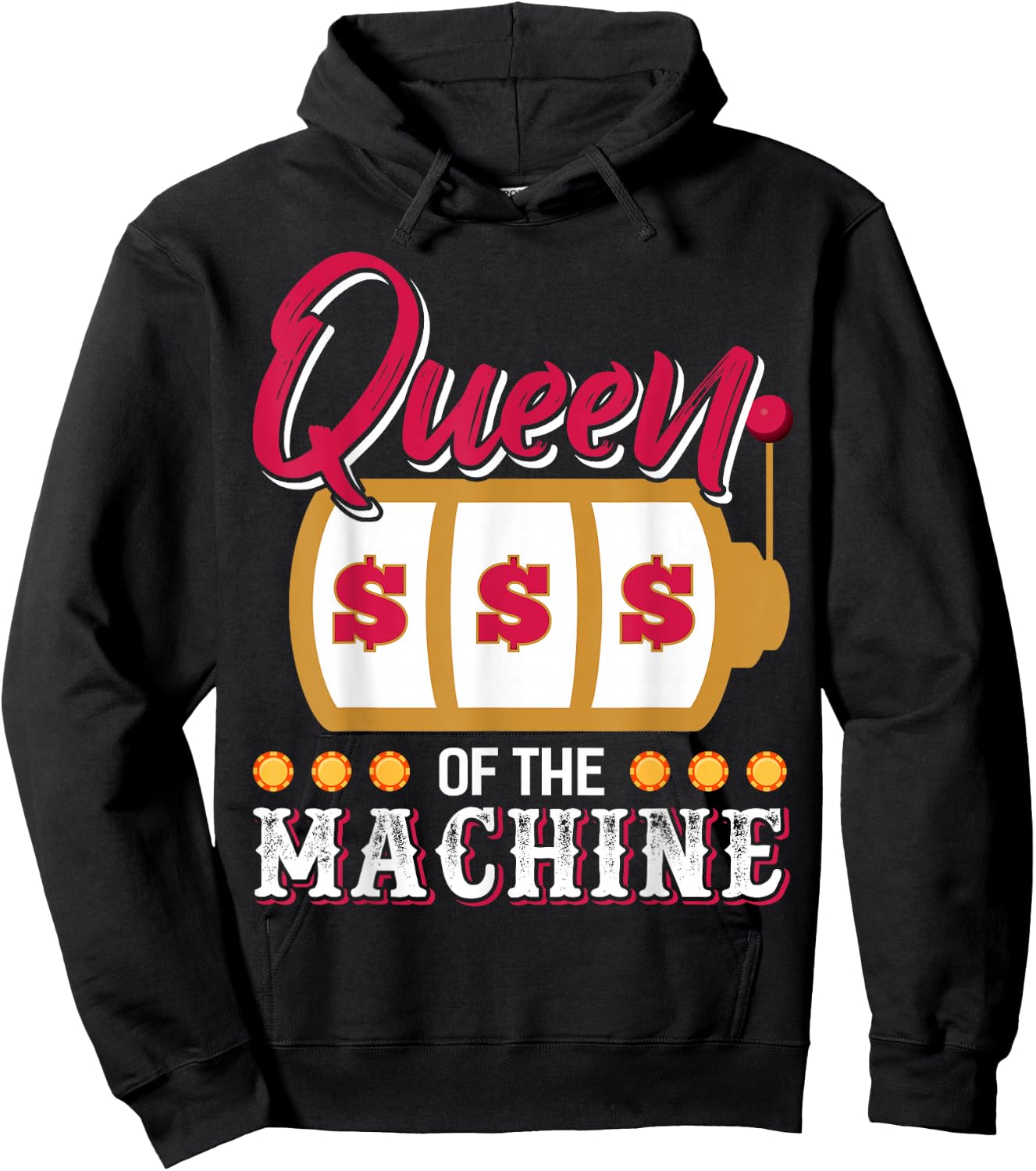 Funny Casino Slot Machine Queen Gambling Slot Machine Hoodie - Hoodie | Black