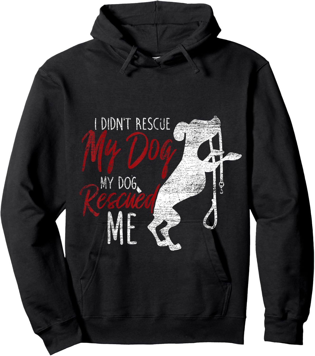 I Didnt Rescue My Dog MY Dog Rescued Me Rescued Pets Men Women Girls Kids Hoodie - Hoodie | Black